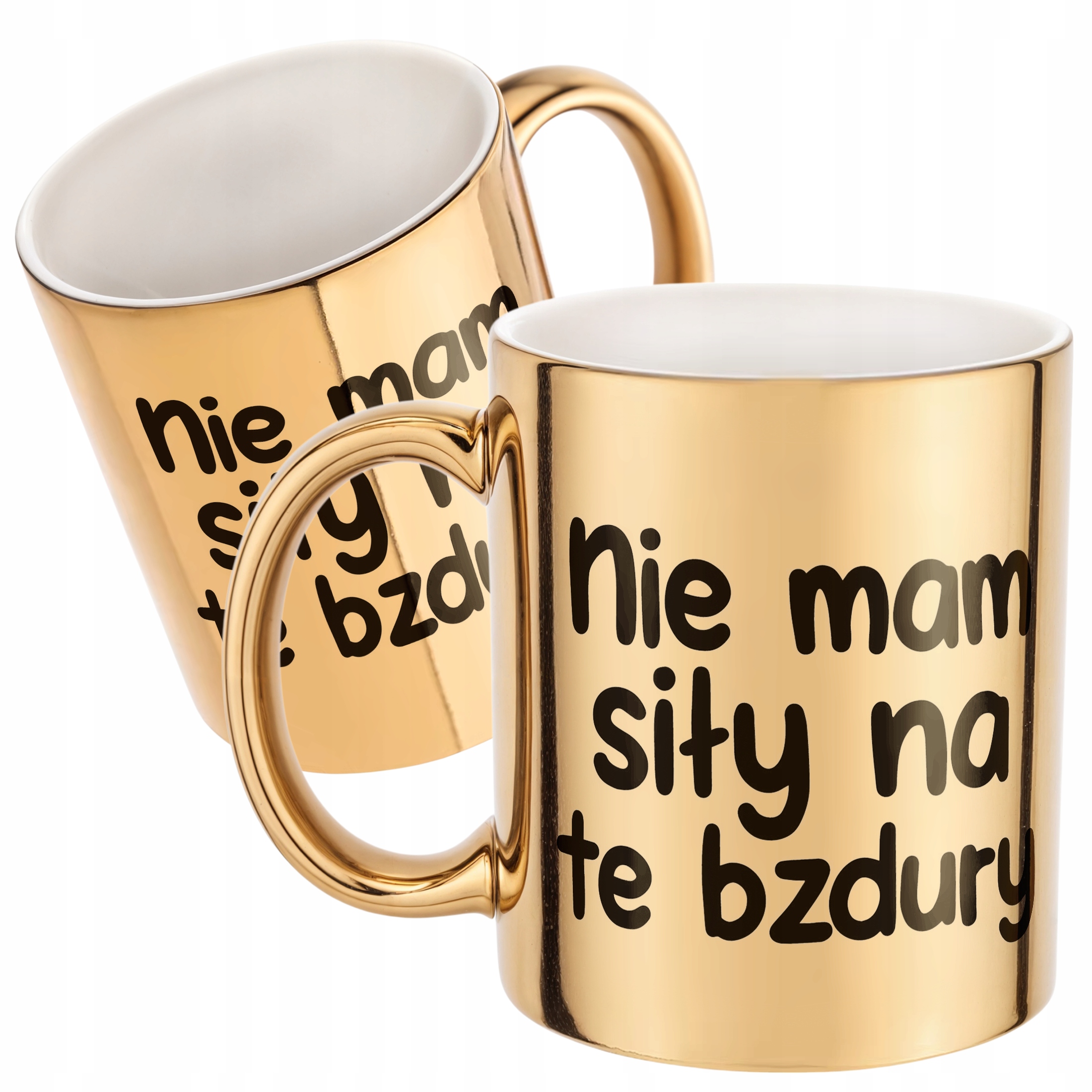 Złoty Kubek Nie Mam Siły Na Te Bzdury Śmieszny Zabawny Prezent