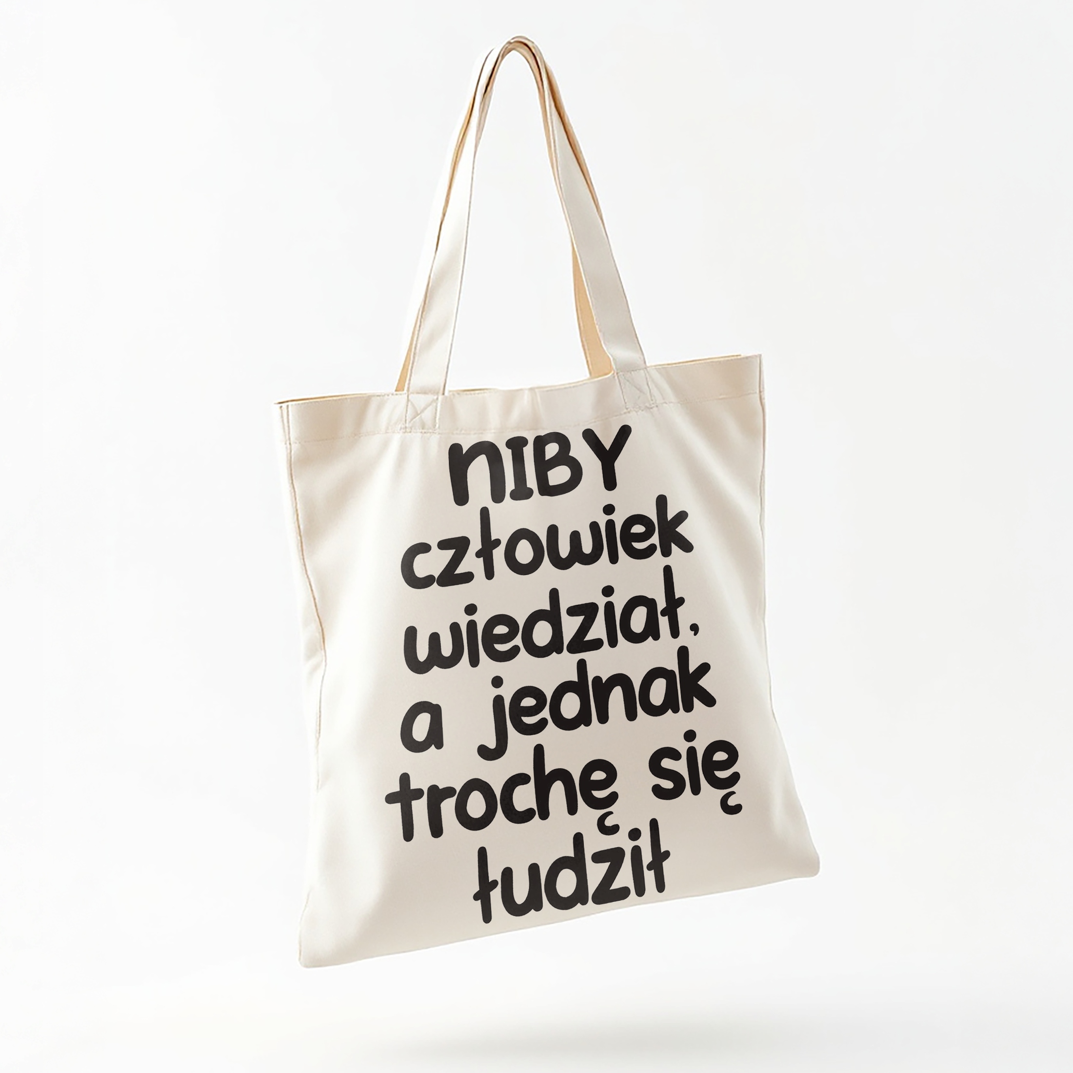 Torba bawełniana na zakupy Niby Człowiek Wiedział Zabawny Prezent