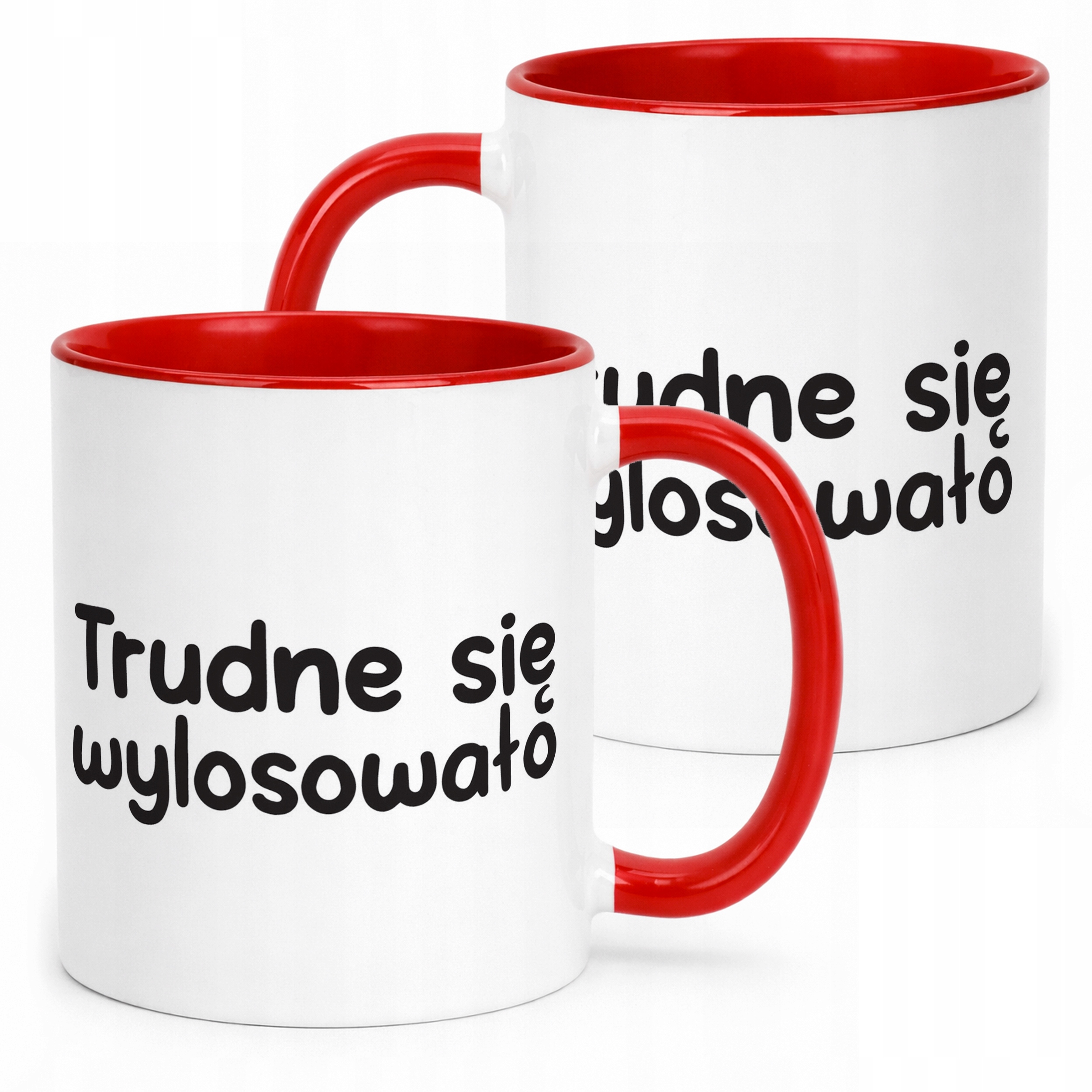 Kubek Czerwony Trudne Się Wylosowało Śmieszny Zabawny Prezent