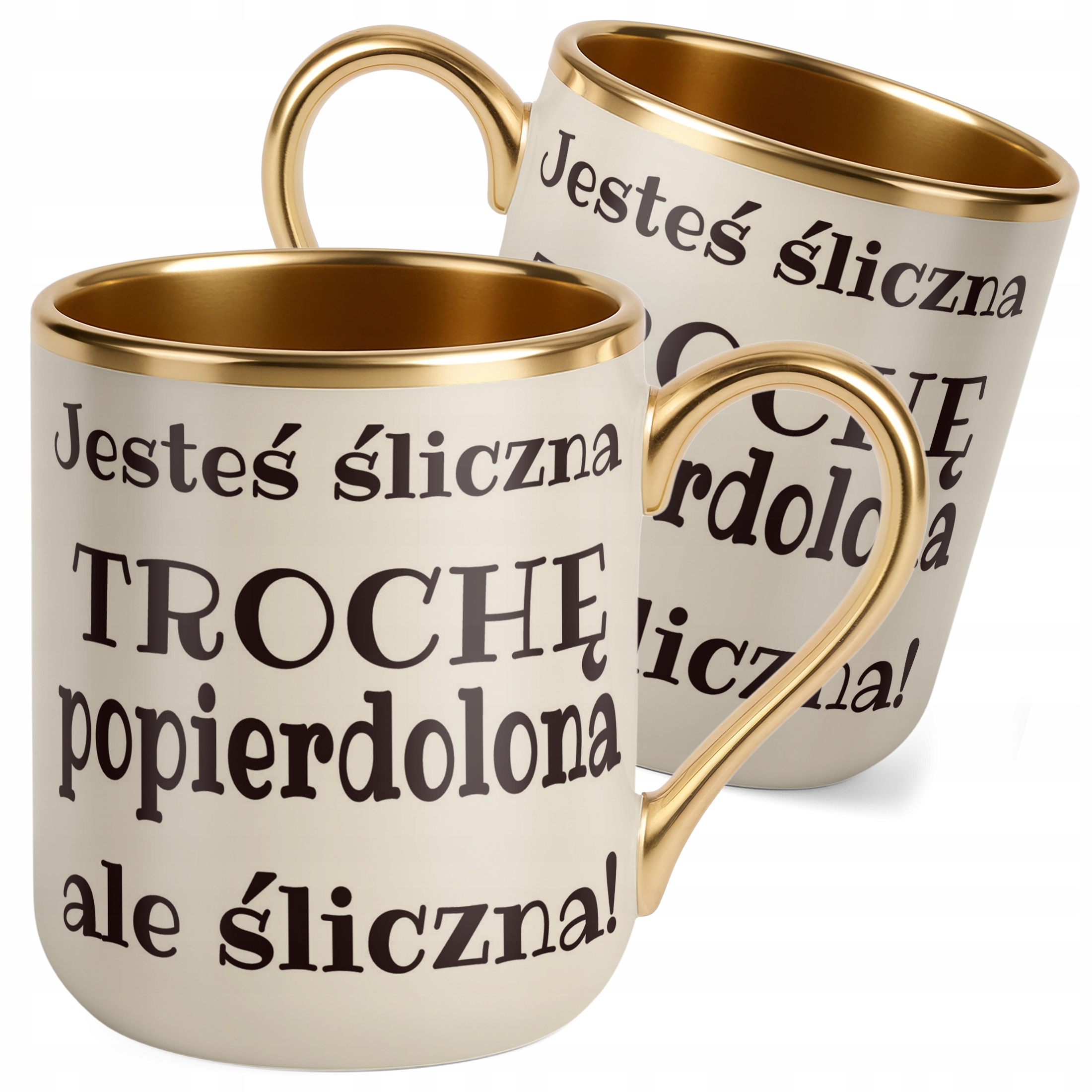 Kubek Premium Złoty Ecru Jesteś Śliczna Trochę Popi***olona Prezent