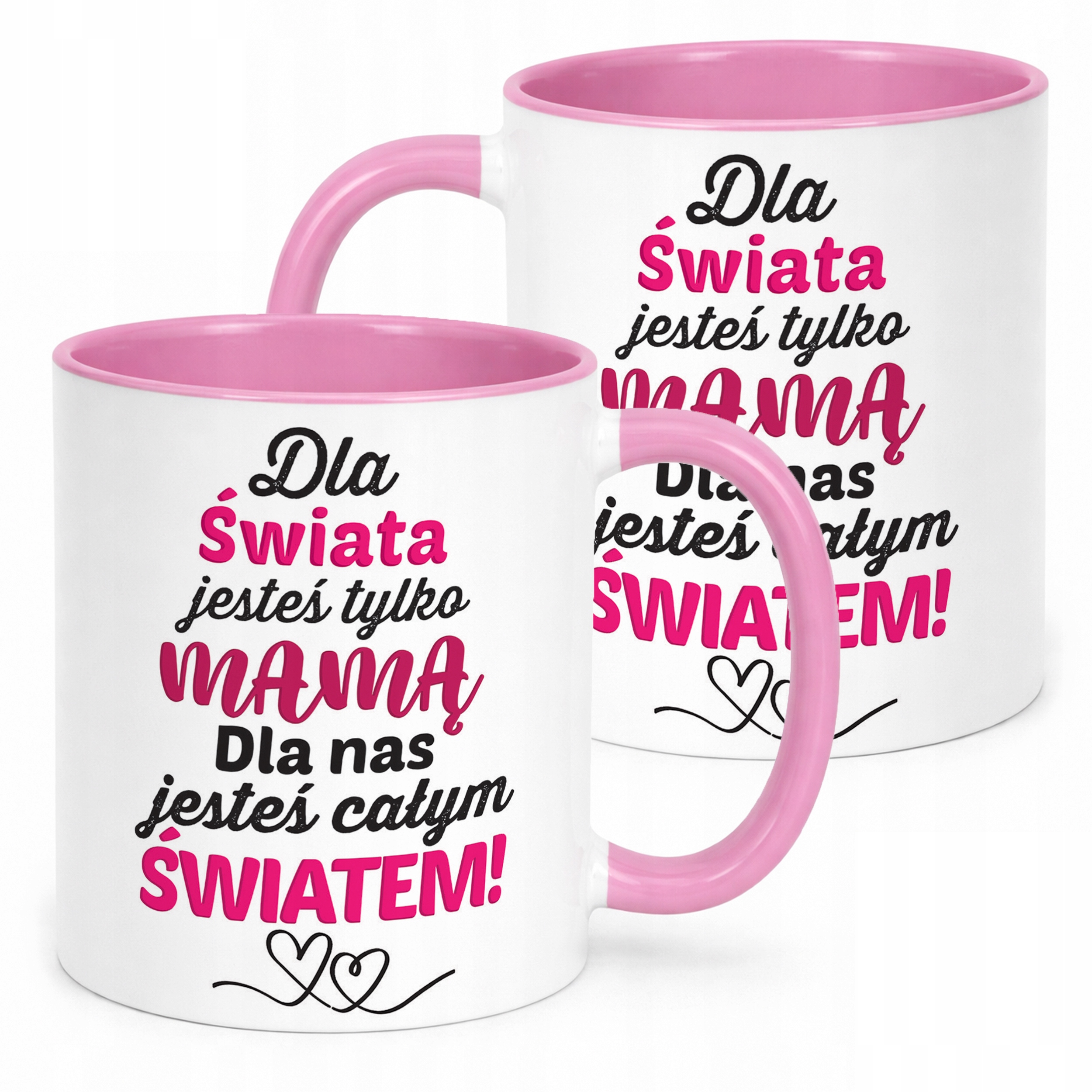 Kubek Różowy Dzień Matki Dla Mamy Prezent Mama Jesteś Całym Światem
