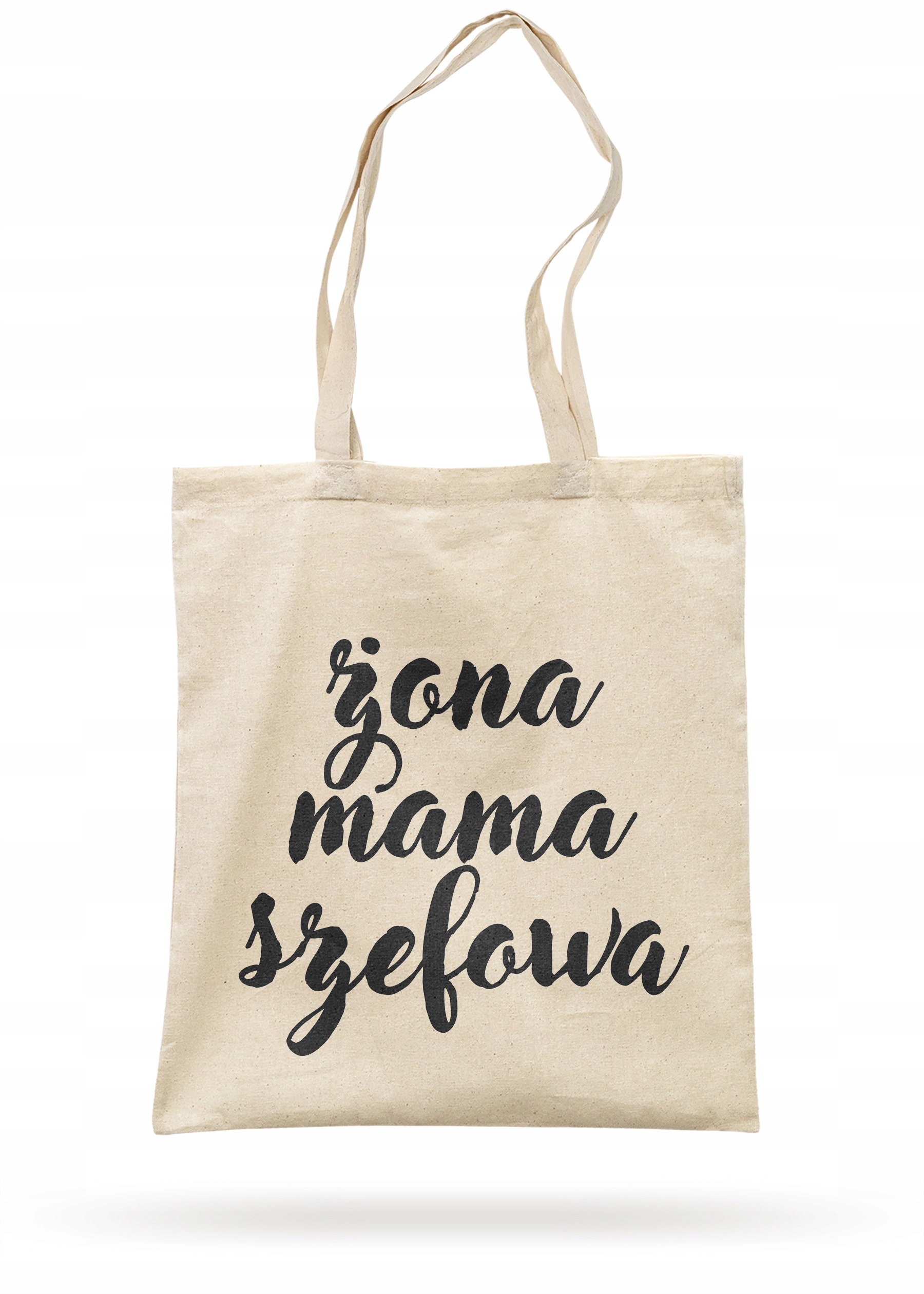 Torba bawełniana materiałowa na zakupy ŻONA MAMA SZEFOWA Dla Kobiet i Mamy