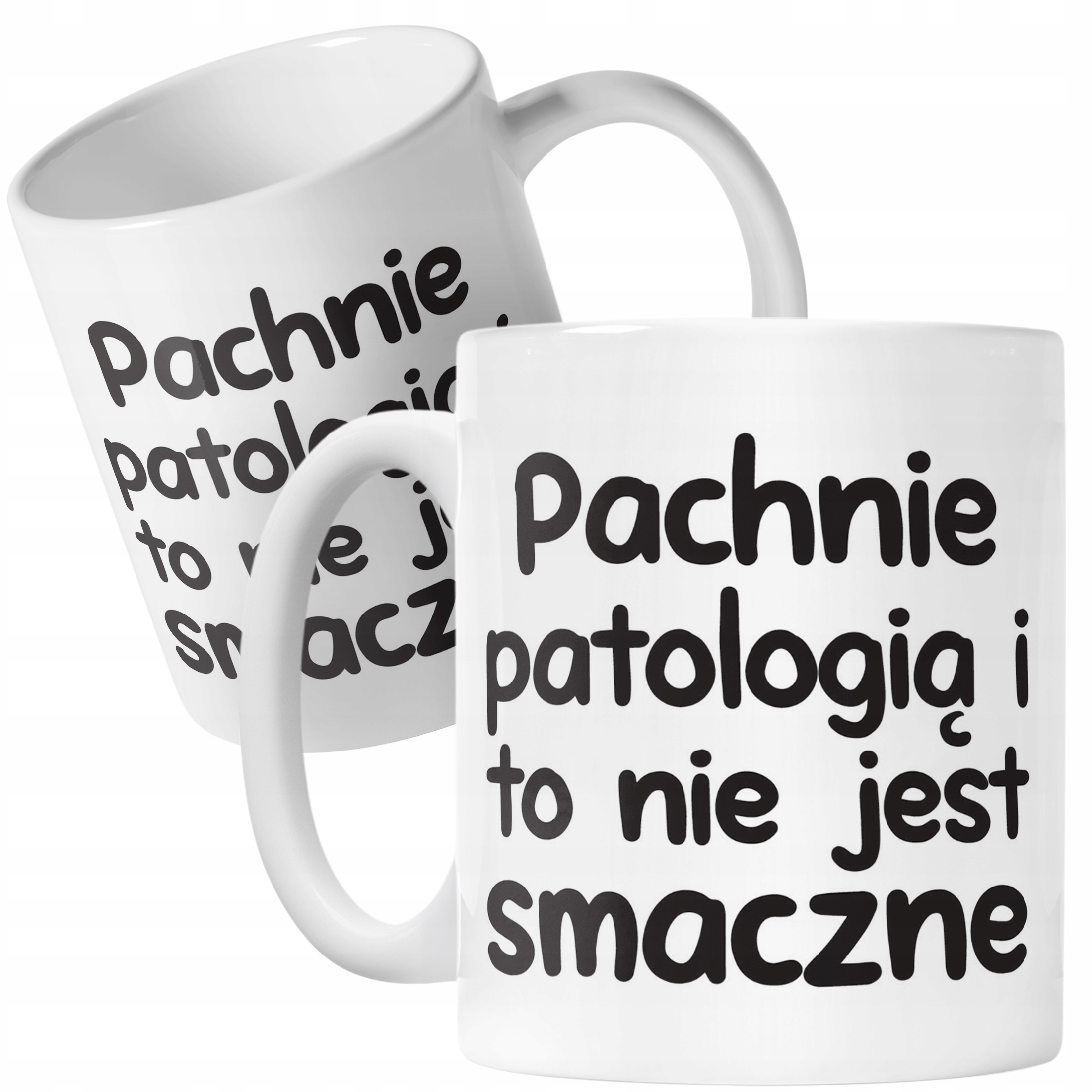 Kubek ceramiczny Pachnie Patologią I To Nie Jest Śmieszny Zabawny Prezent