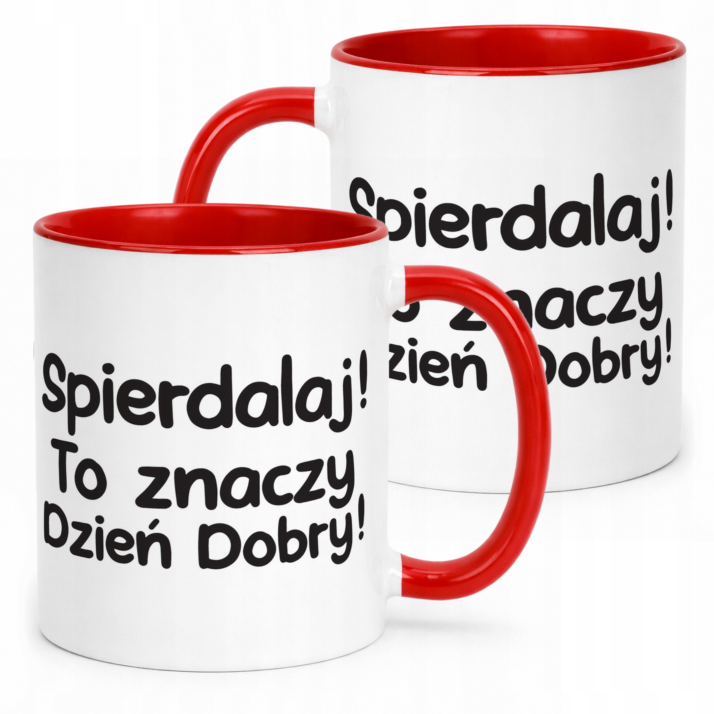 Kubek Czerwony Spie***laj To Znaczy Dzień Dobry Zabawny Prezent