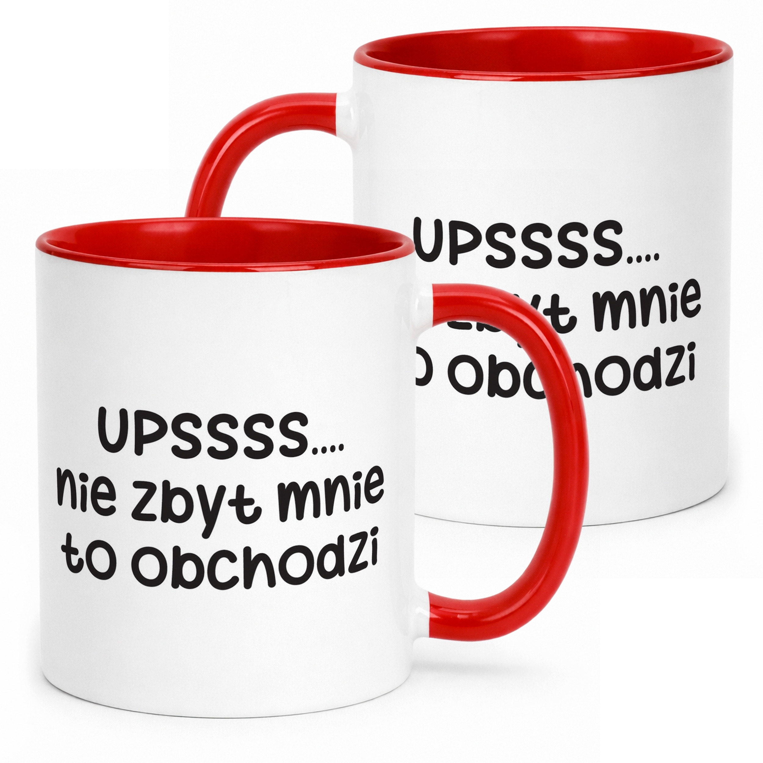 Kubek Czerwony Upsss Nie Zbyt Mnie To Obchodzi Śmieszny Zabawny Prezent