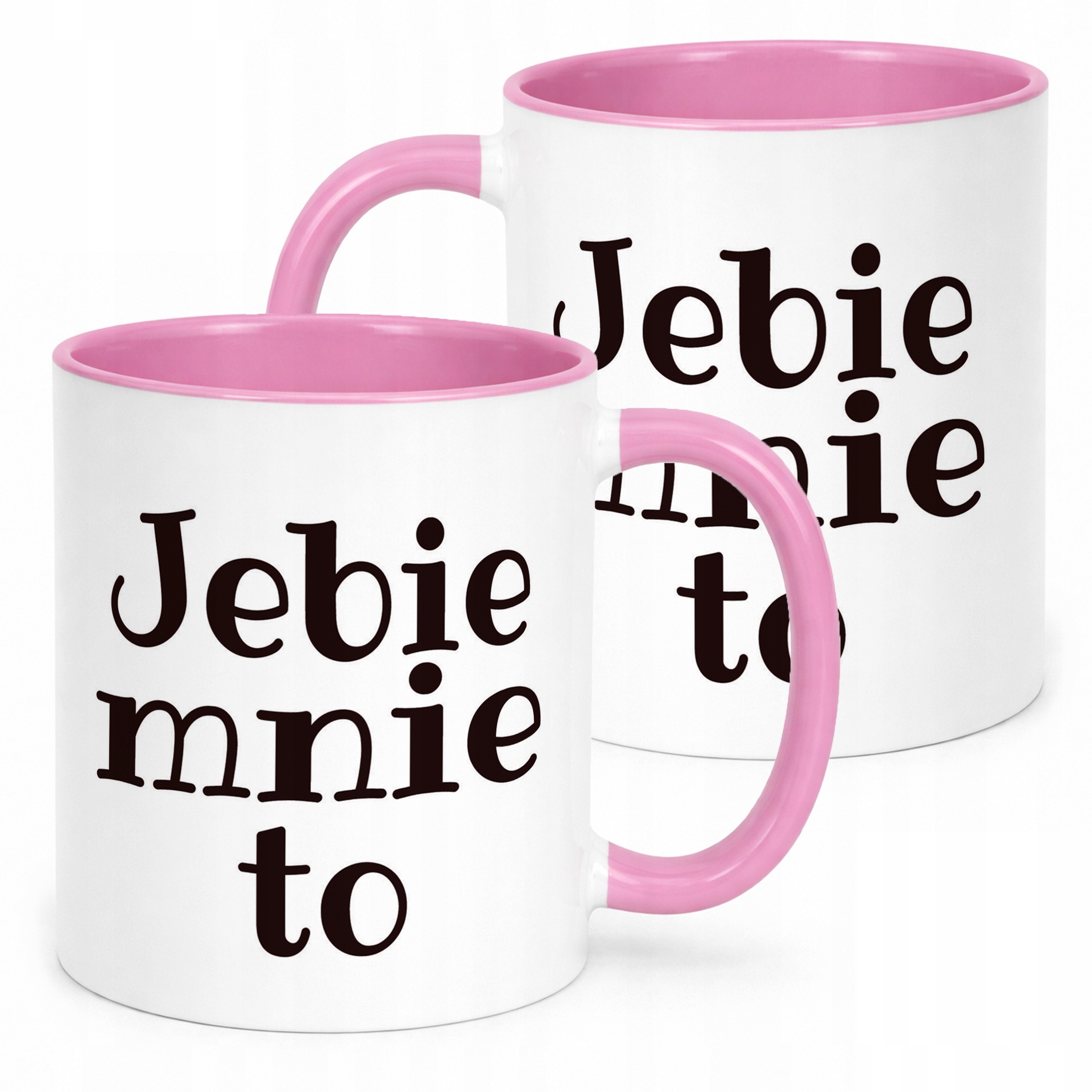 Kubek Różowy Jeb*e Mnie To Śmieszny Zabawny Prezent