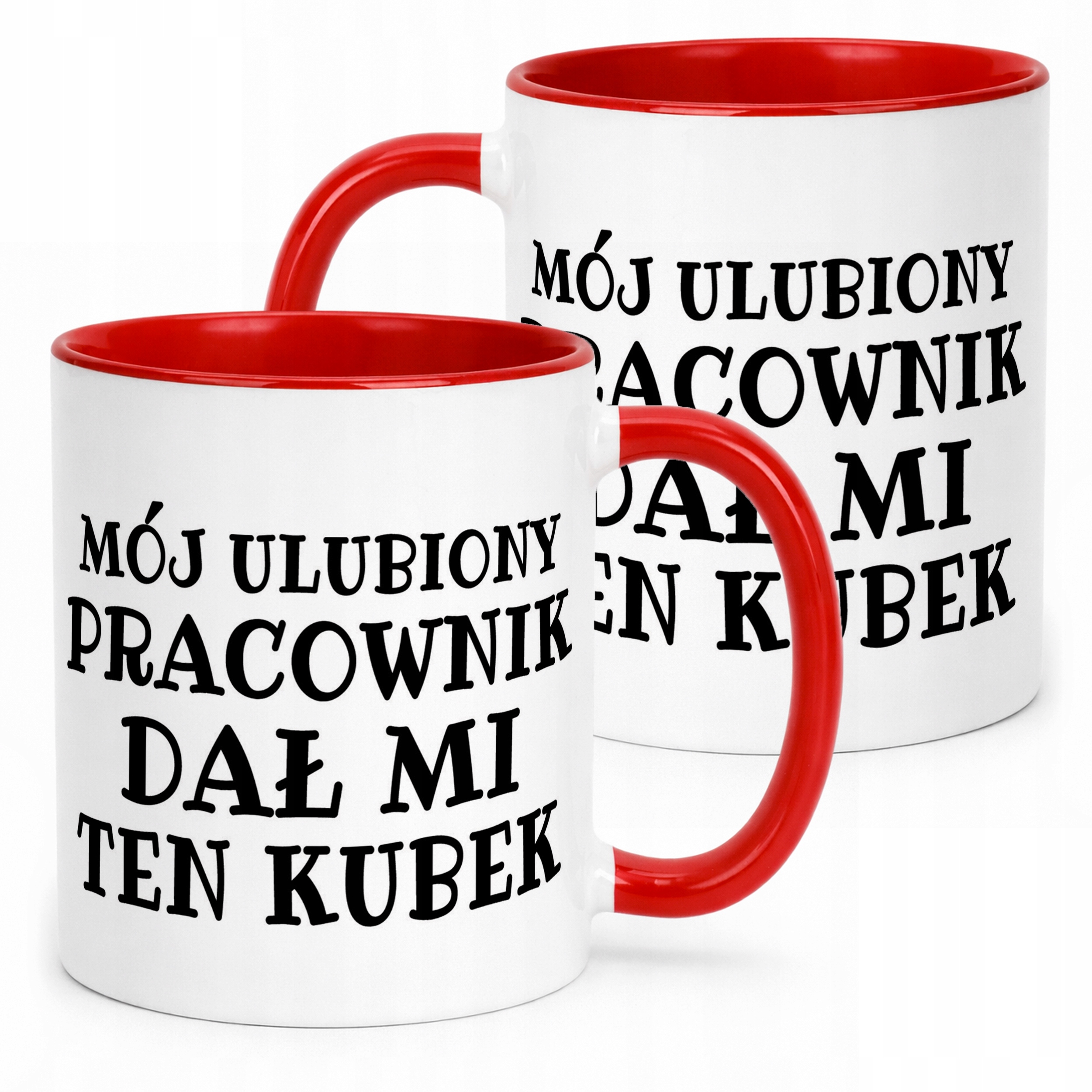 Kubek ceramiczny Mój Ulubiony Pracownik Dał Mi Ten Kubek Prezent