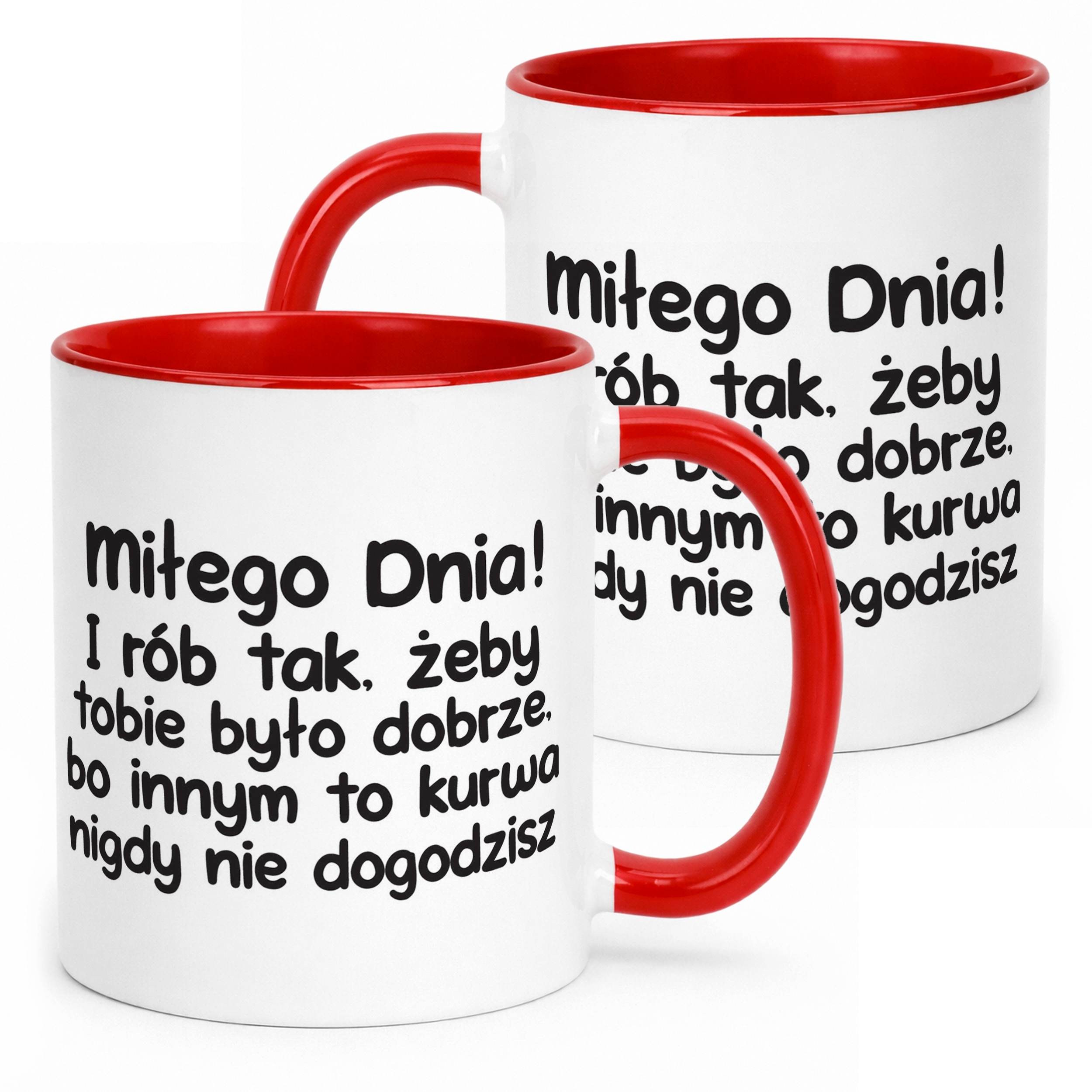 Kubek Czerwony Miłego Dnia I Rób Tak Śmieszny Zabawny Prezent
