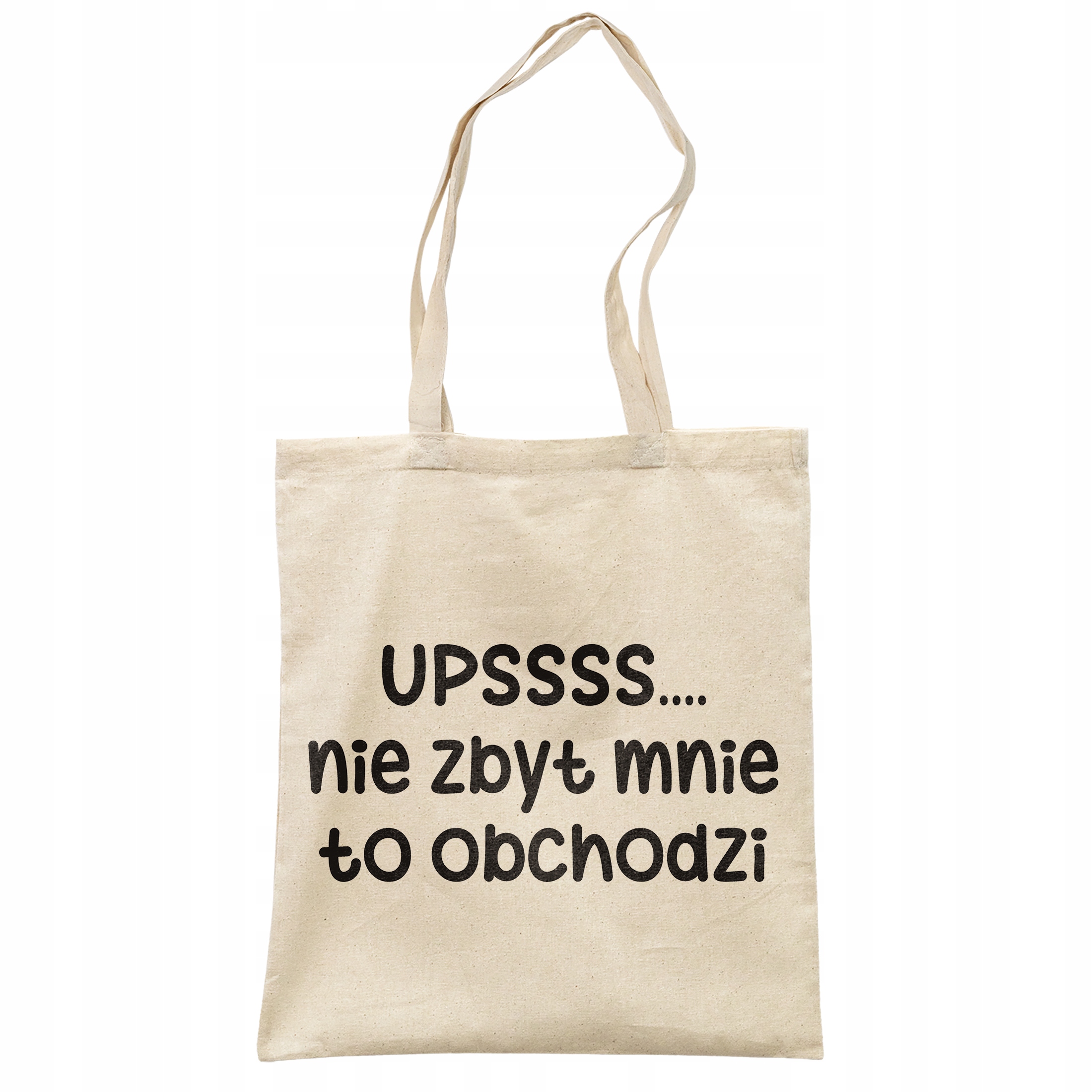 Torba bawełniana na zakupy Ups Nie Zbyt Mnie To Obchodzi Prezent