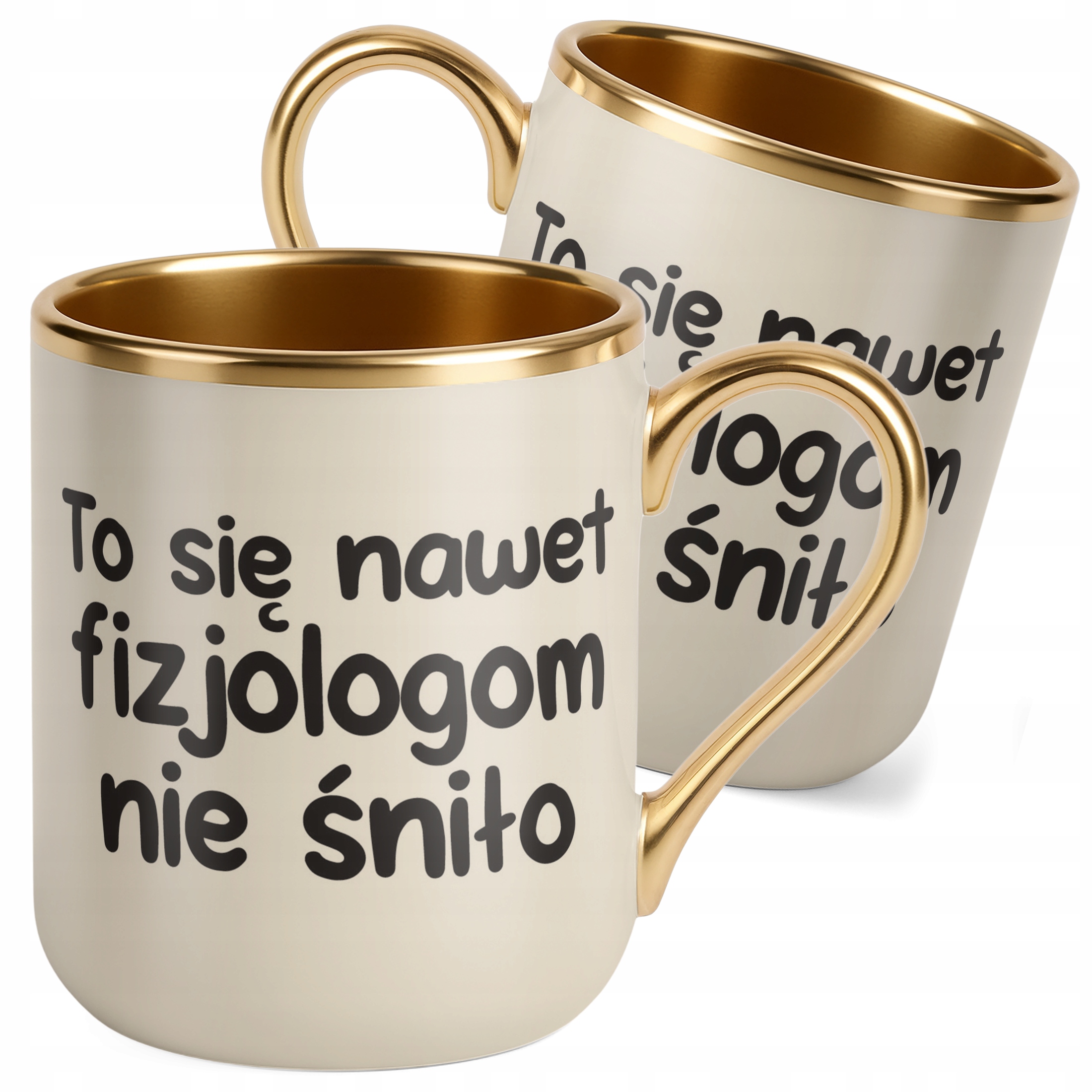 Kubek Premium Złoty Ecru To Się Nawet Fizjologom Nie Śniło Zabawny
