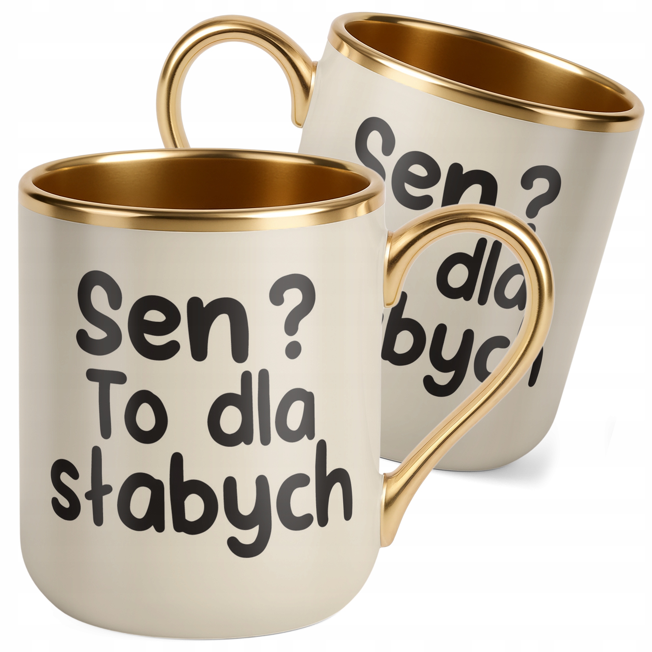 Kubek Premium Złoty Ecru Sen To Dla Słabych Śmieszny Zabawny