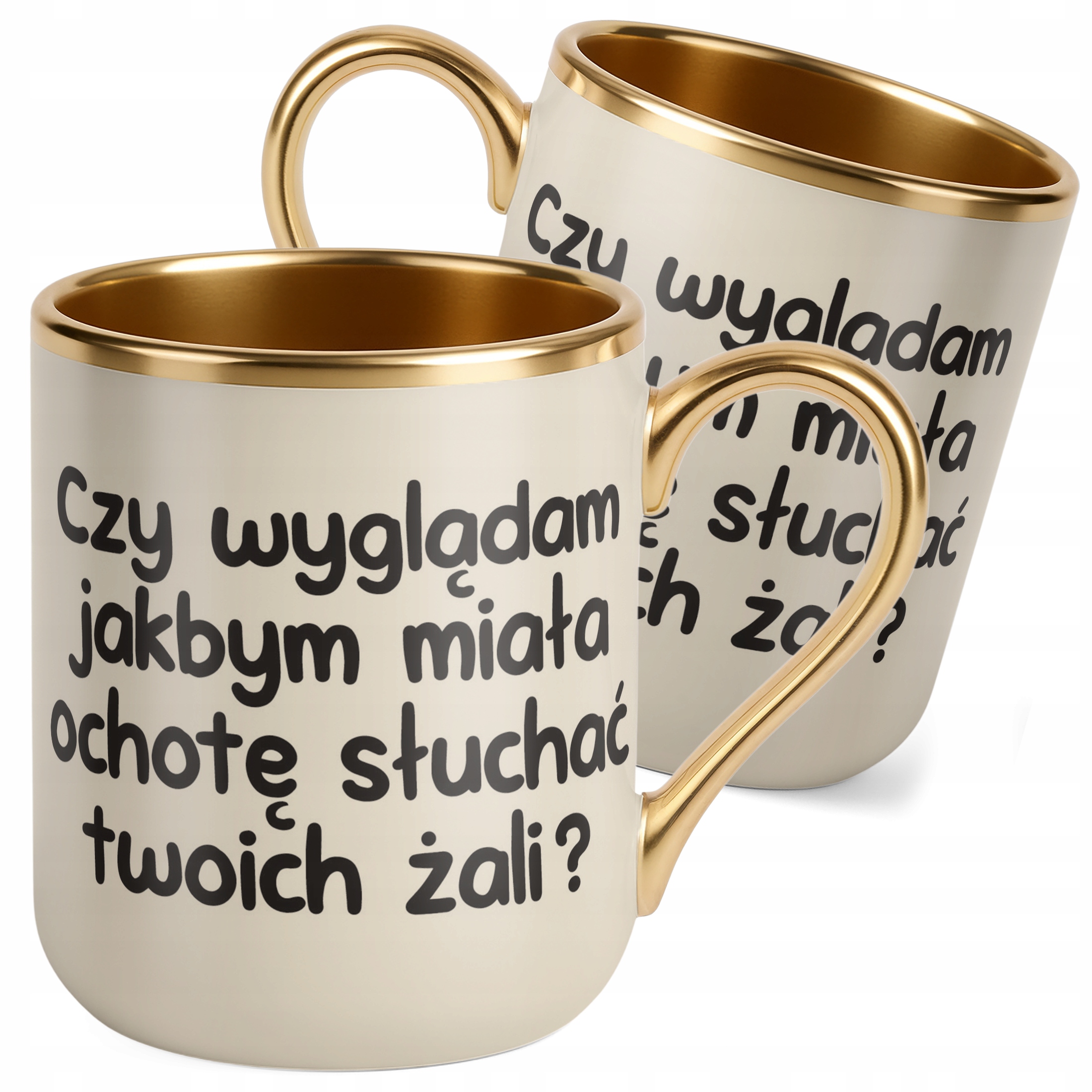 Kubek Premium Złoty Ecru Czy Wyglądam Jakbym Miała Ochotę Śmieszny Zabawny