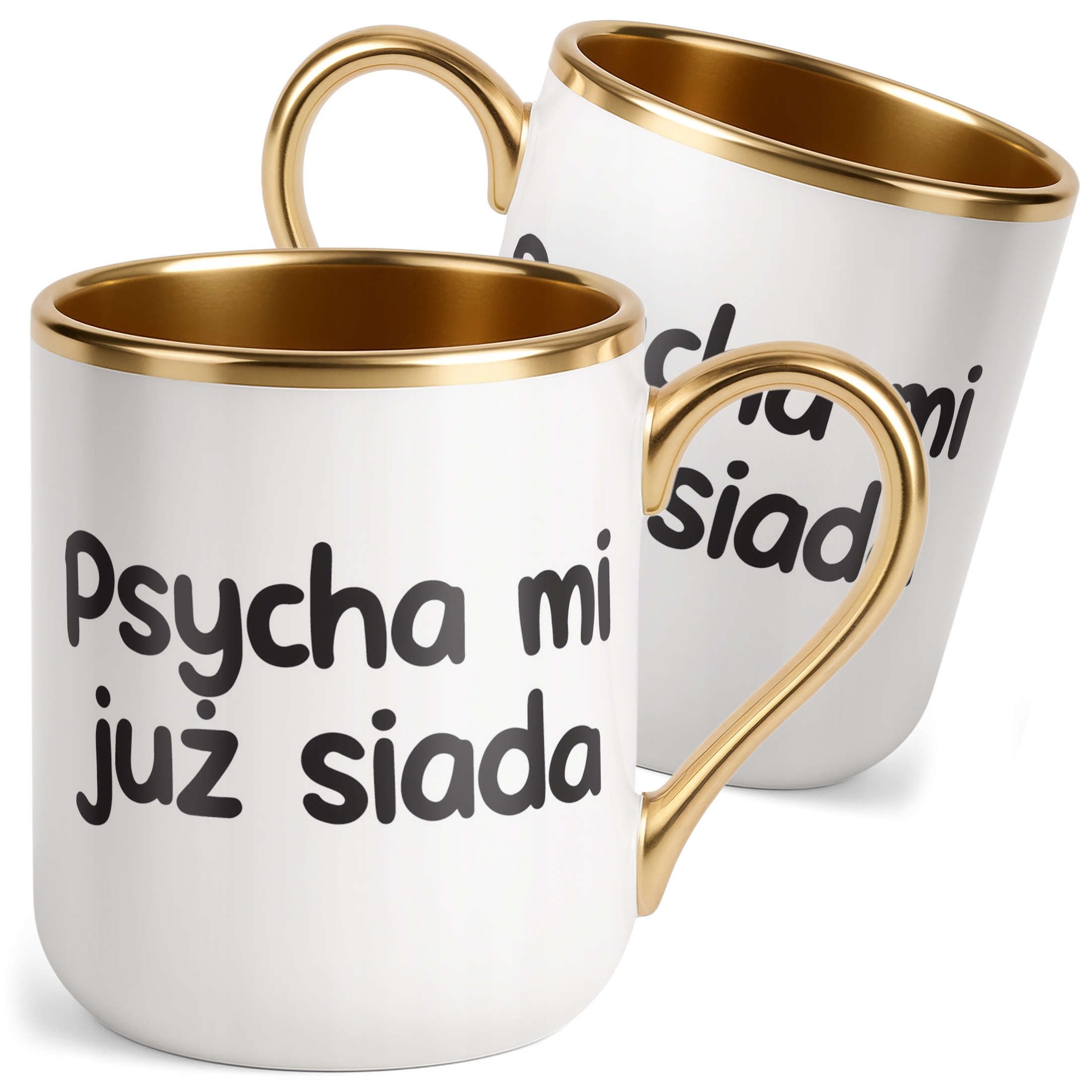 Kubek Premium Złoty Psycha Mi Już Siada Śmieszny Zabawny Prezent