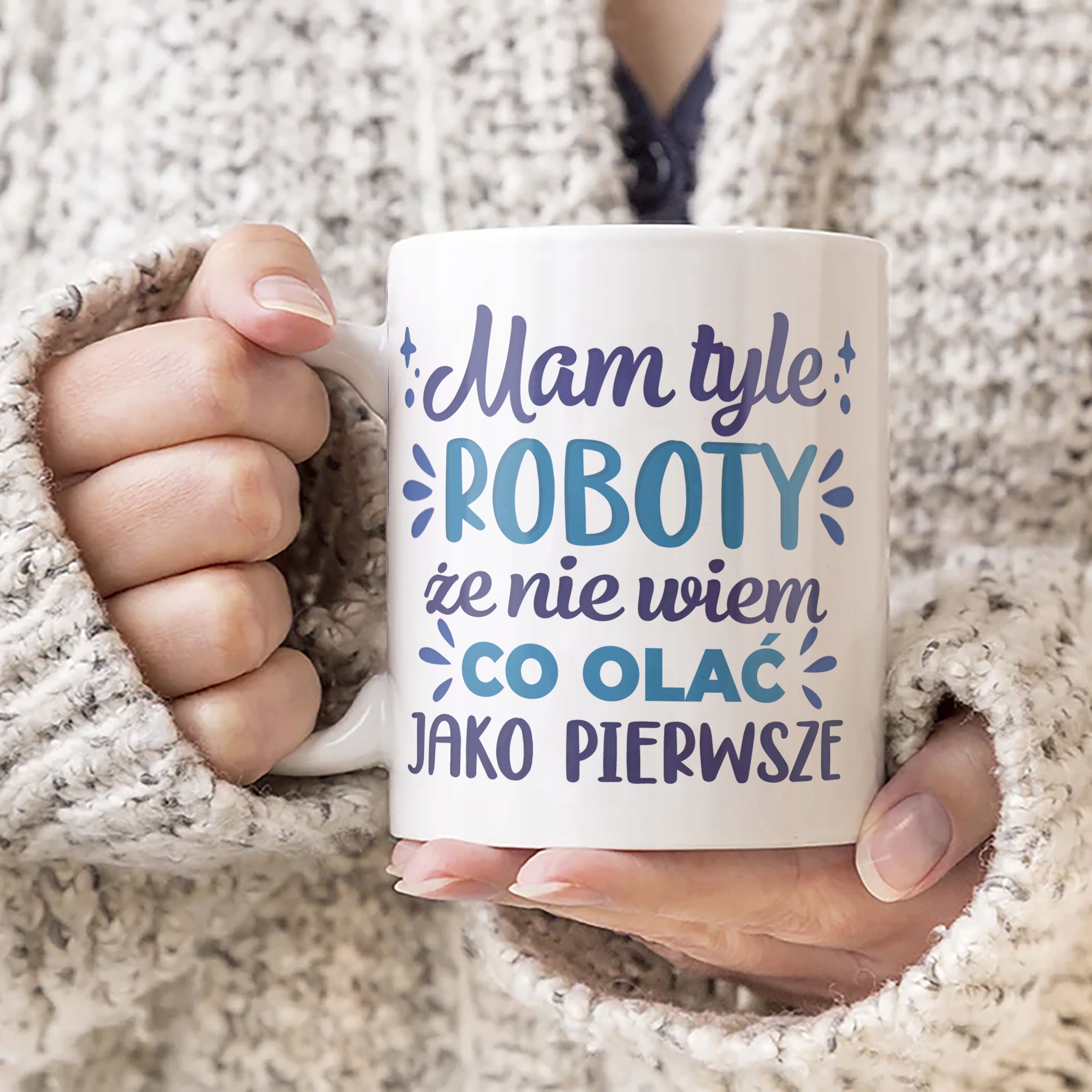 Kubek ceramiczny Mam Tyle Roboty Zabawny Prezent Praca