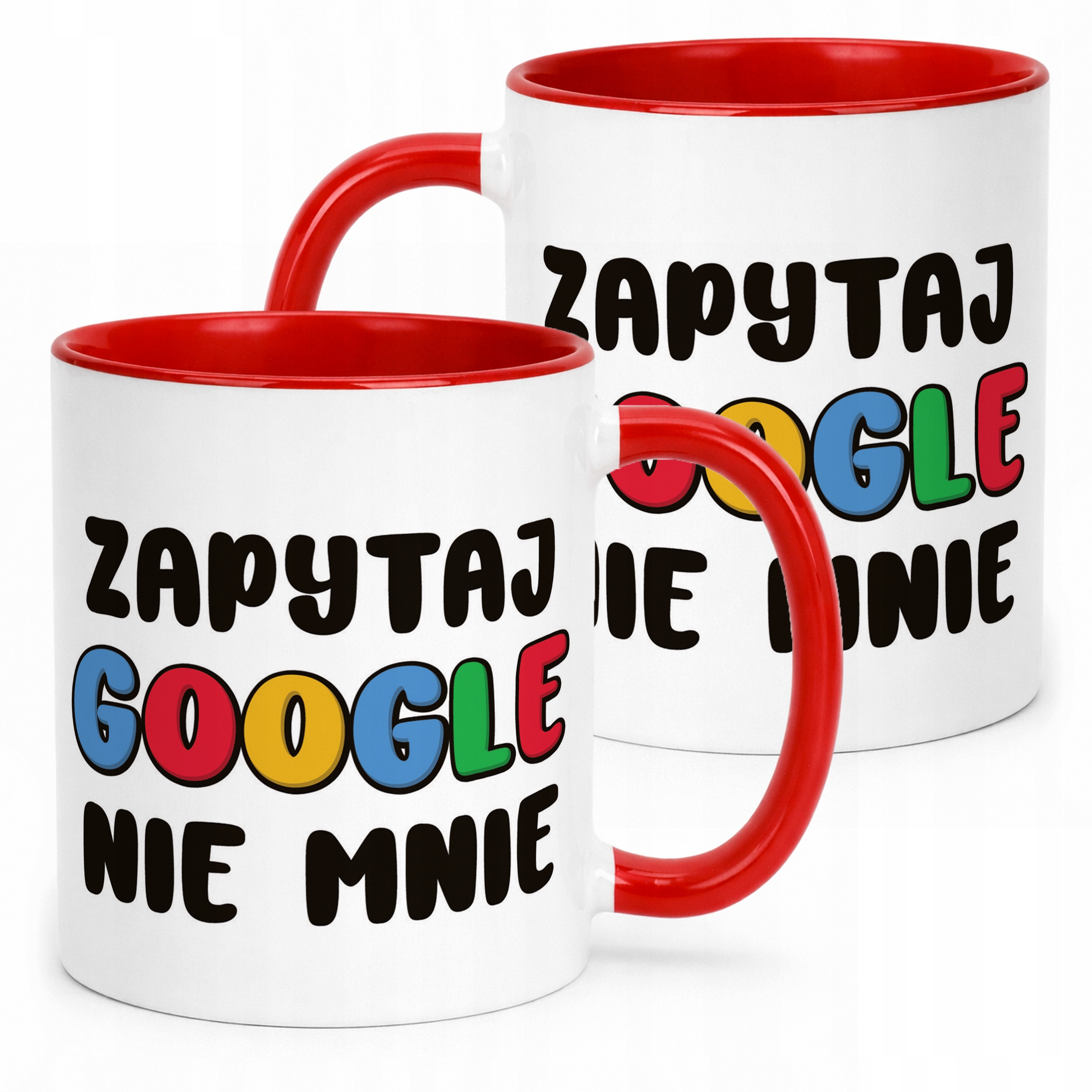 Kubek Czerwony Zapytaj Google Nie Mnie Śmieszny Zabawny Prezent