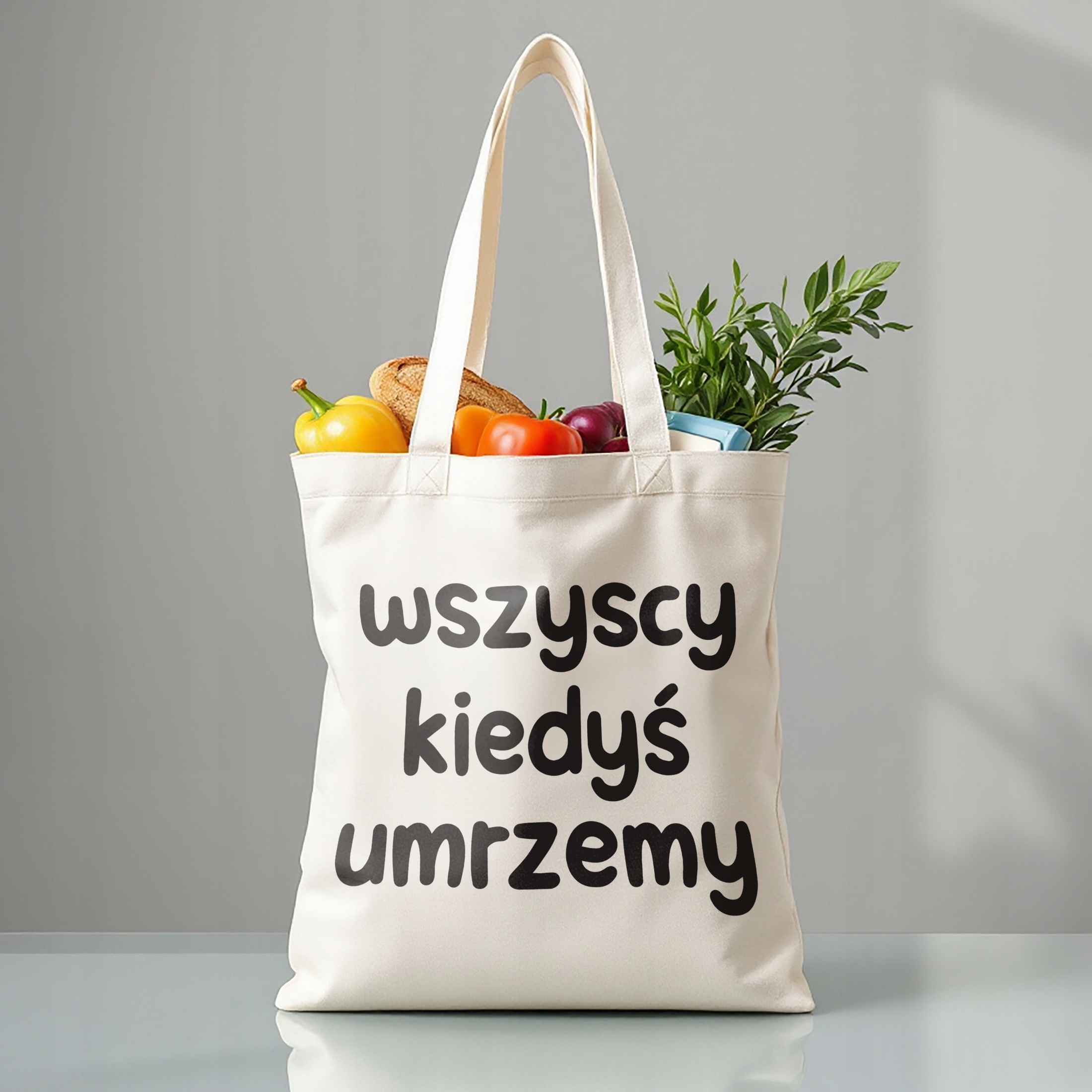 Torba bawełniana premium Wszyscy Kiedys Umrzemy Zabawny Prezent