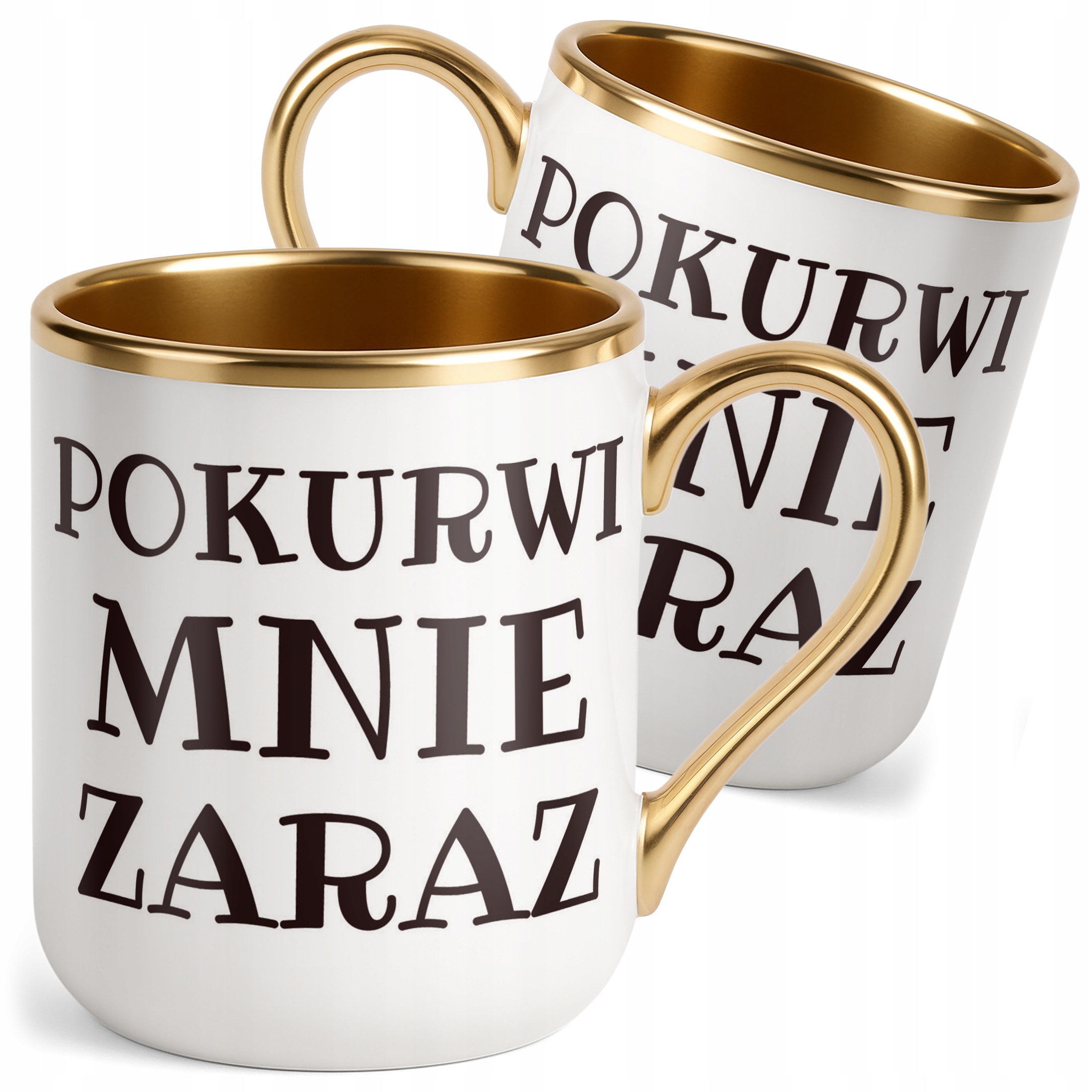 Kubek Premium Złoty Pok**wi Mnie Zaraz Śmieszny Zabawny Prezent