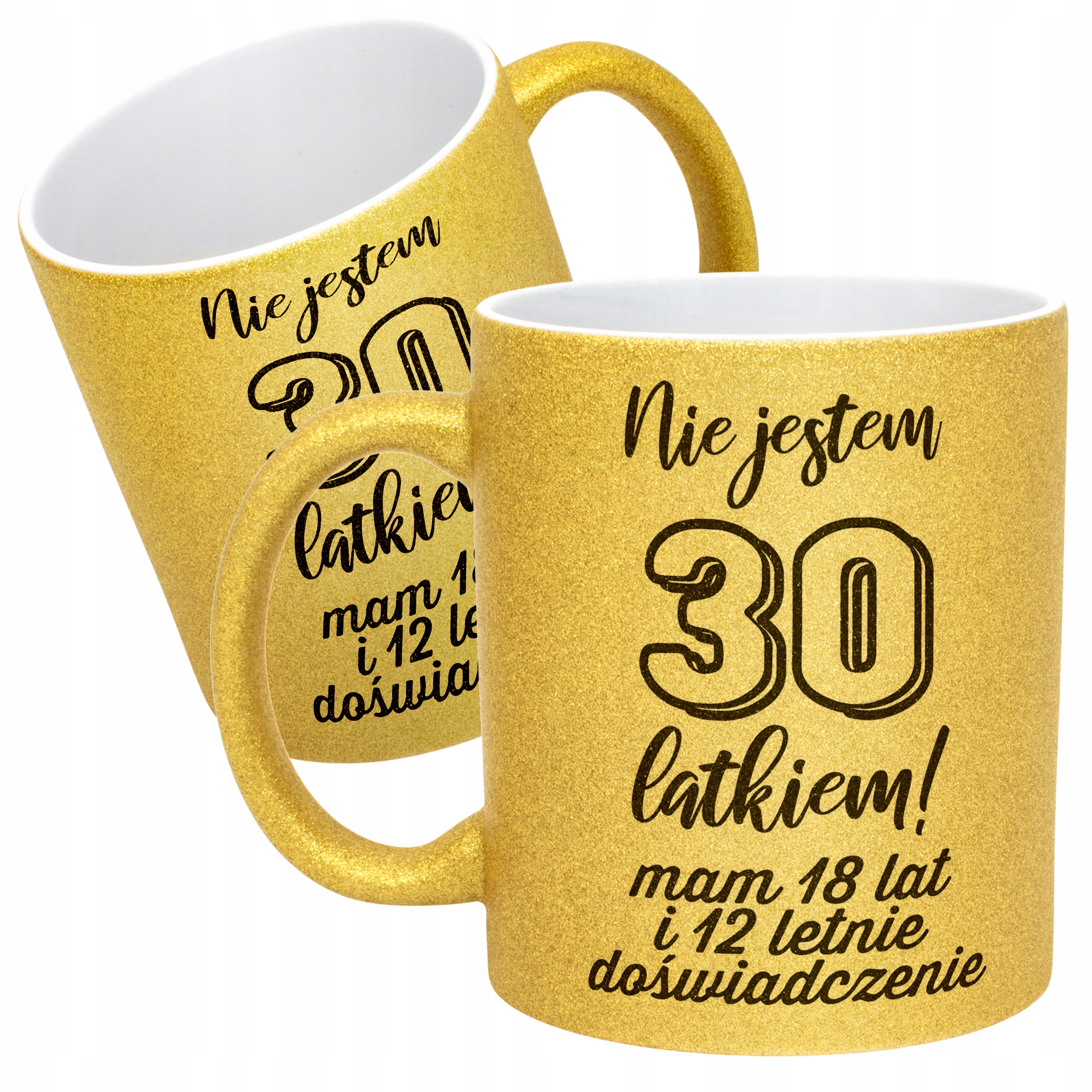 Złoty kubek brokatowy Nie Jestem 30 latkiem Prezent Dla Mężczyzny