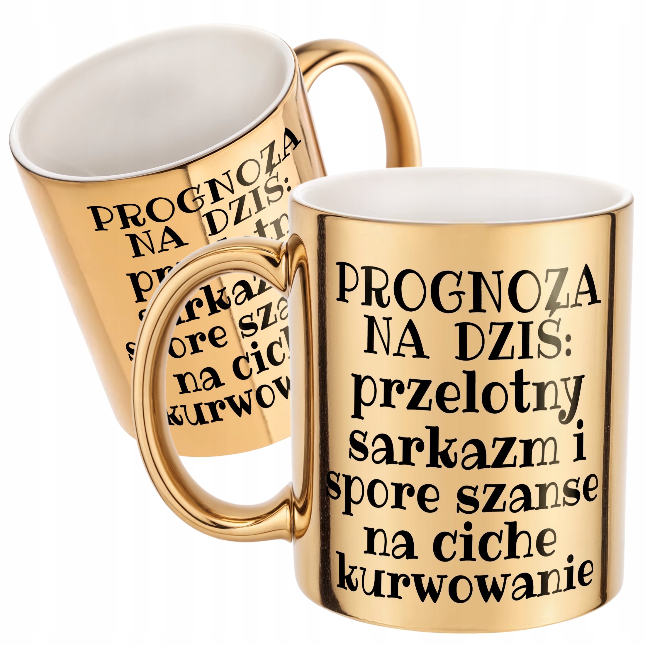 Złoty kubek Prognoza Na Dziś Sarkastyczny Zabawny Prezent