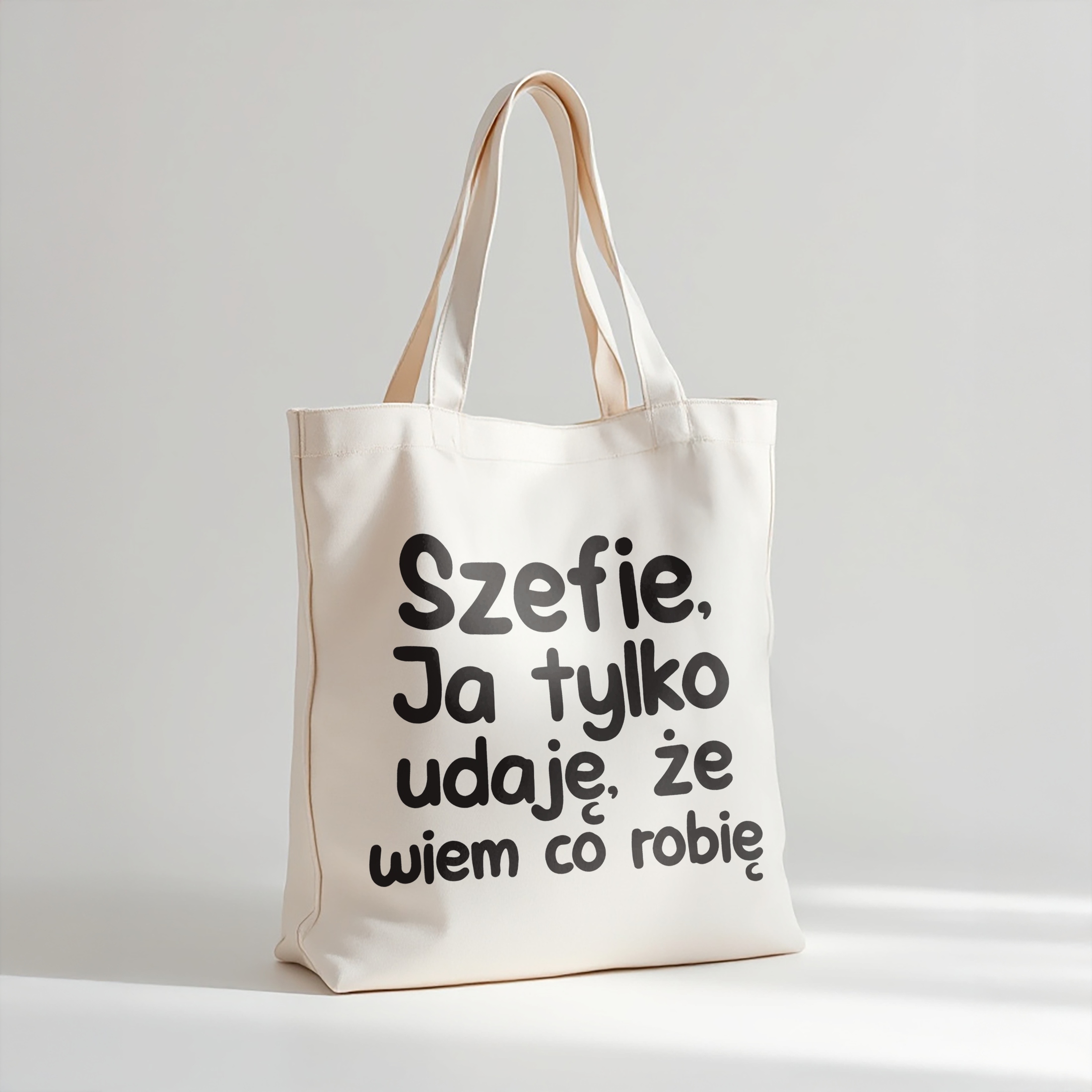 Torba bawełniana premium Szefie Ja Tylko Udaję Że Wiem Zabawny Prezent