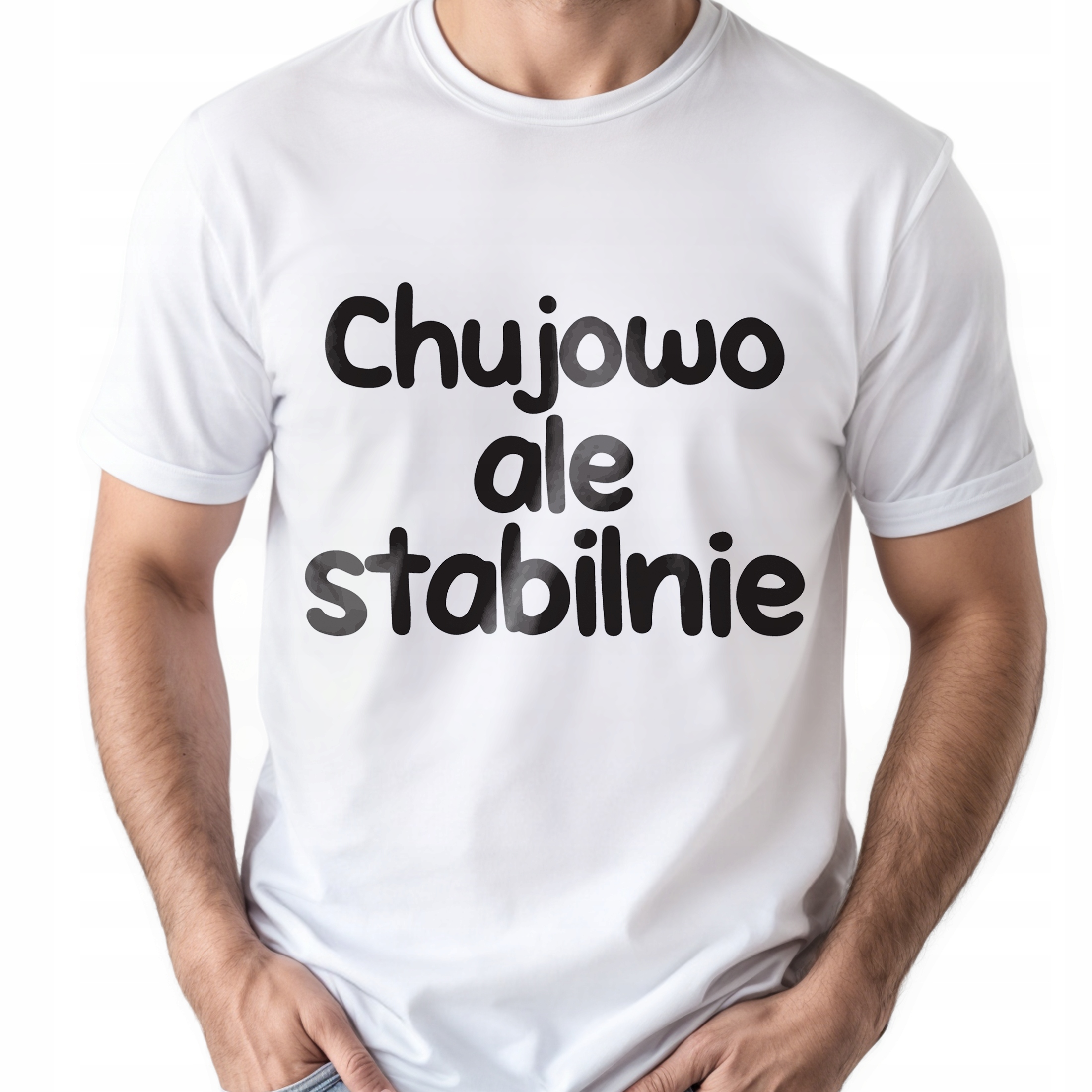 Koszulka biała męska Chuj**o Ale Stabilnie Zabawny Prezent r. 3XL