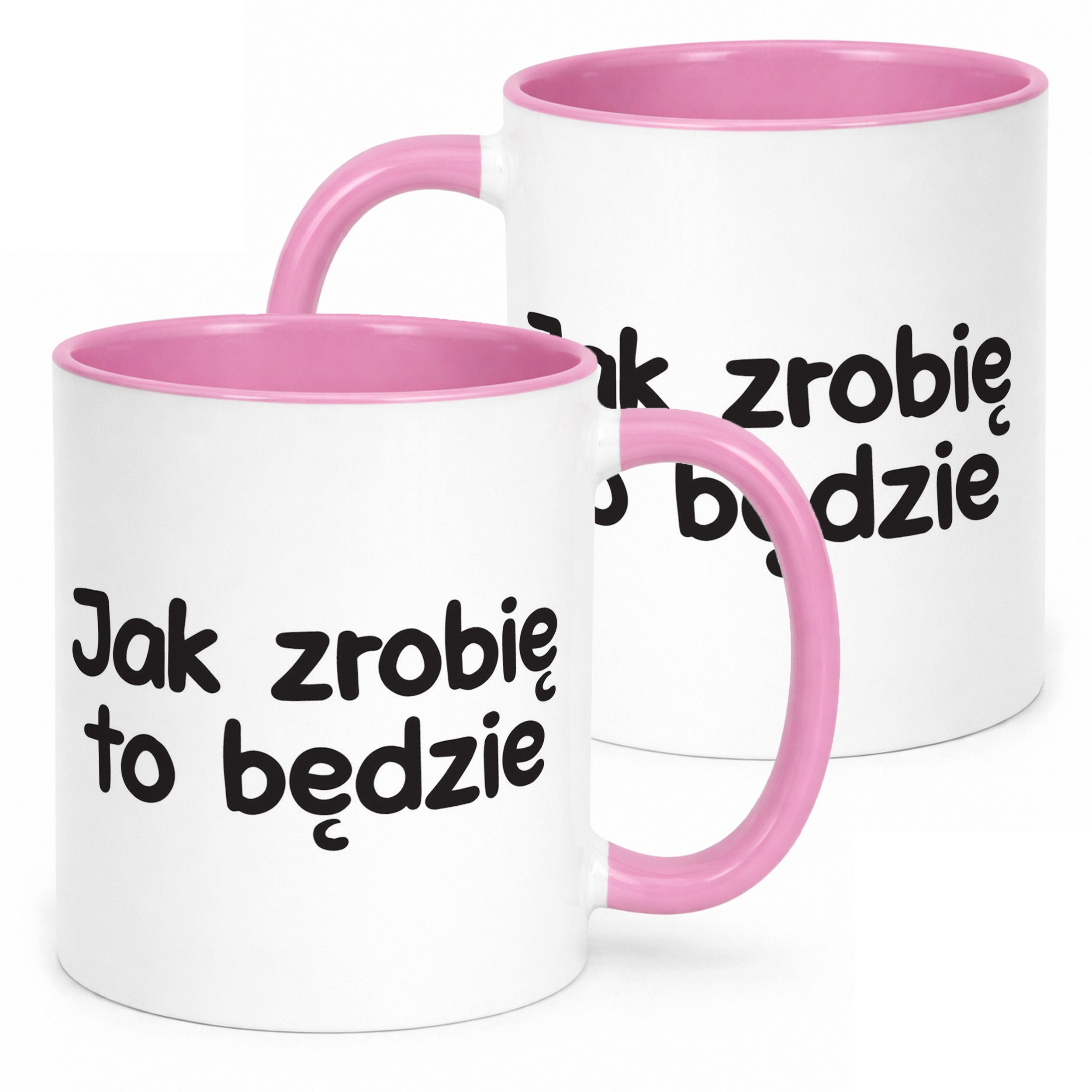 Kubek Różowy Jak Zrobię To Będzie Śmieszny Zabawny Prezent