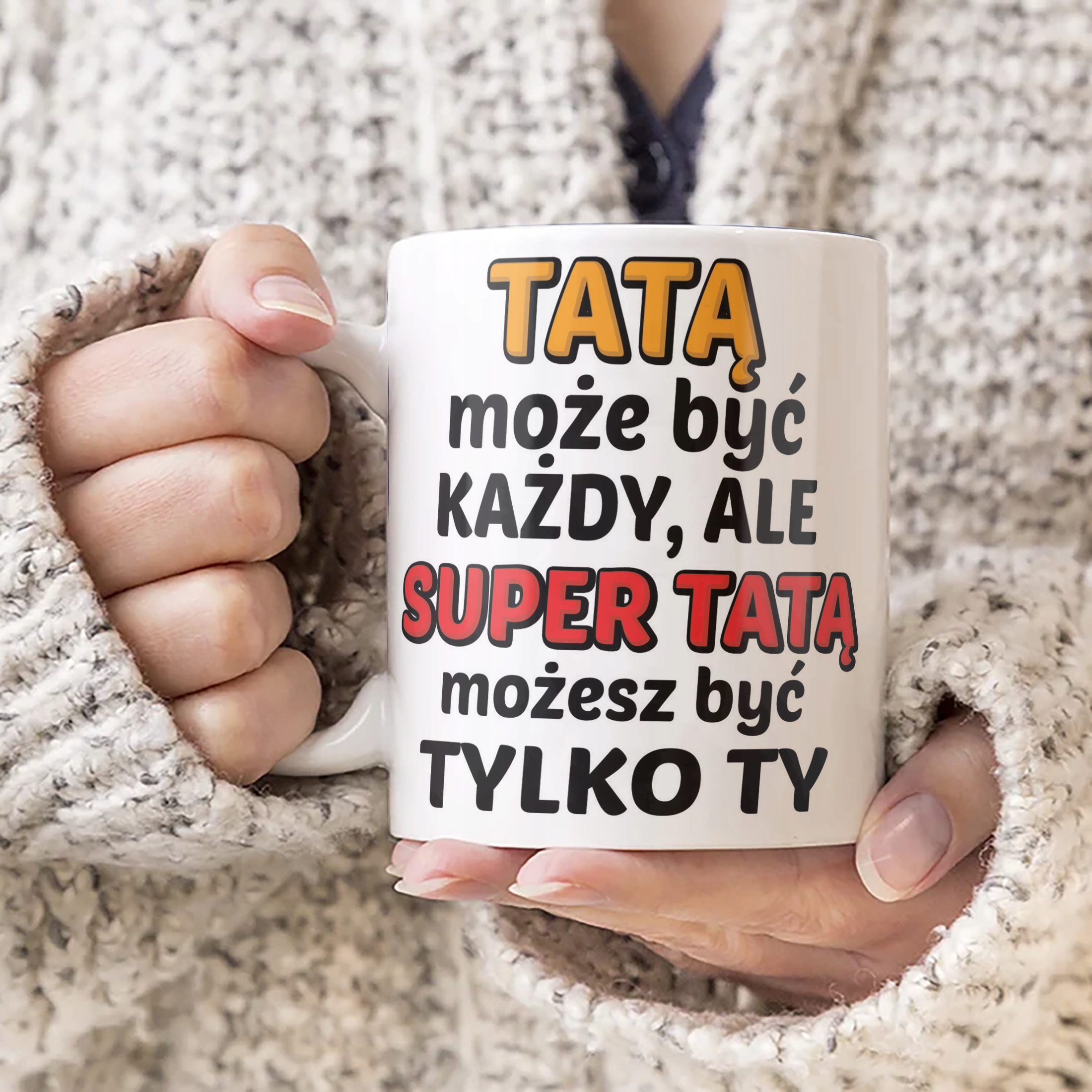 Kubek ceramiczny Dzień Ojca Dla Taty Tatą Może Być Każdy Prezent