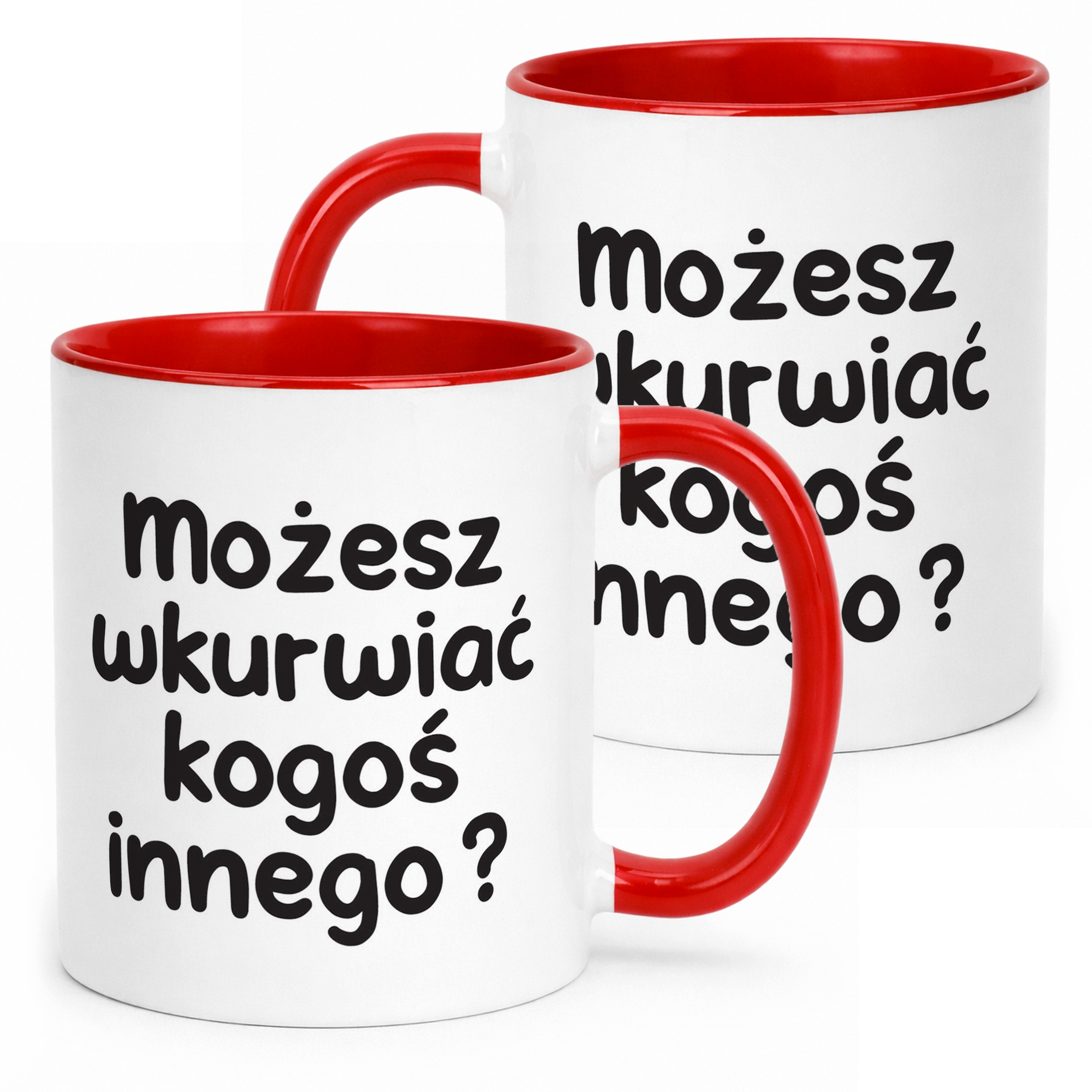 Kubek Czerwony Możesz Wku**iać Kogoś Innego Śmieszny Zabawny Prezent