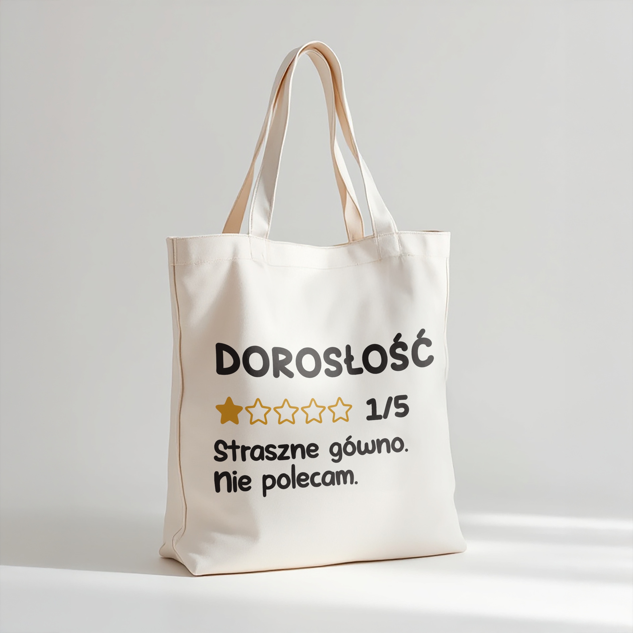 Torba bawełniana premium Dorosłość Nie Polecam Zabawny Prezent