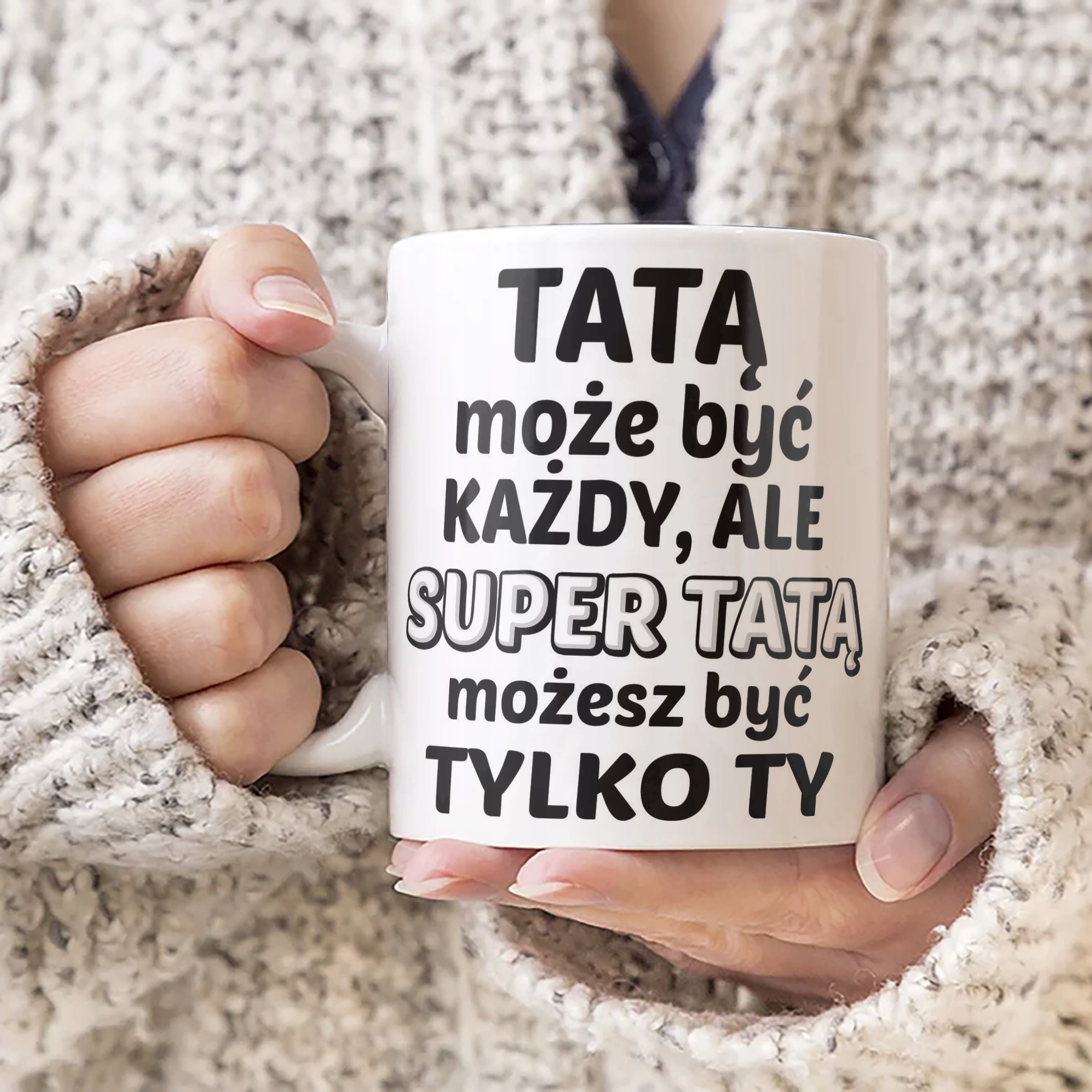 Kubek ceramiczny Dzień Ojca Dla Taty Tatą Może Być Każdy Prezent