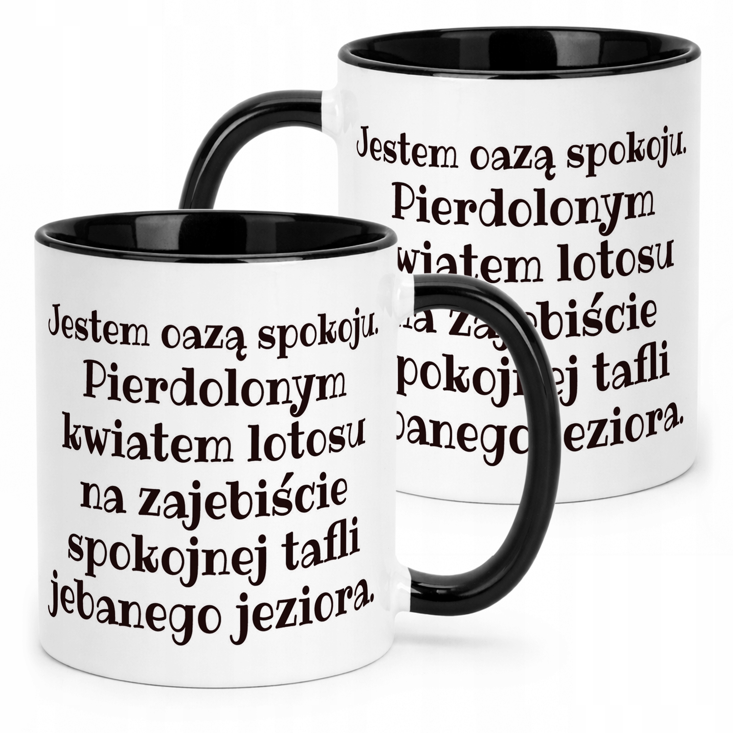 Kubek Czarny Jestem Oazą Spokoju Śmieszny Zabawny Prezent