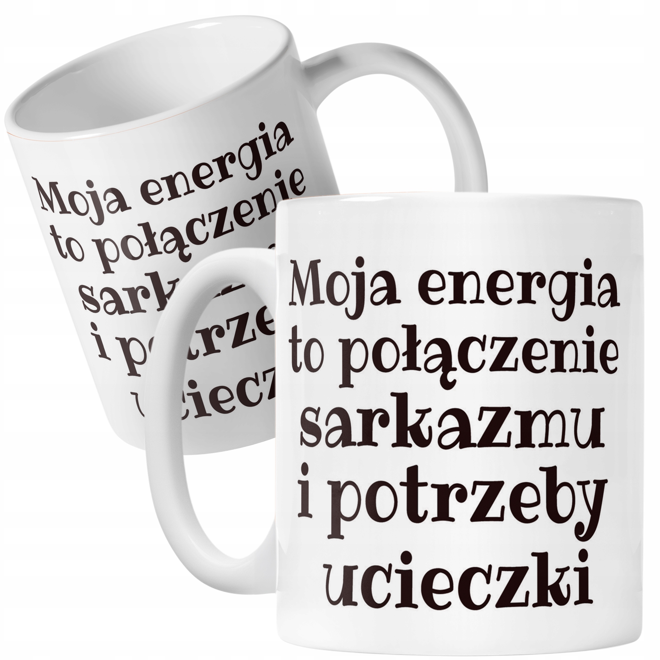 Kubek ceramiczny Moja Energia To Połączenie Śmieszny Zabawny Prezent