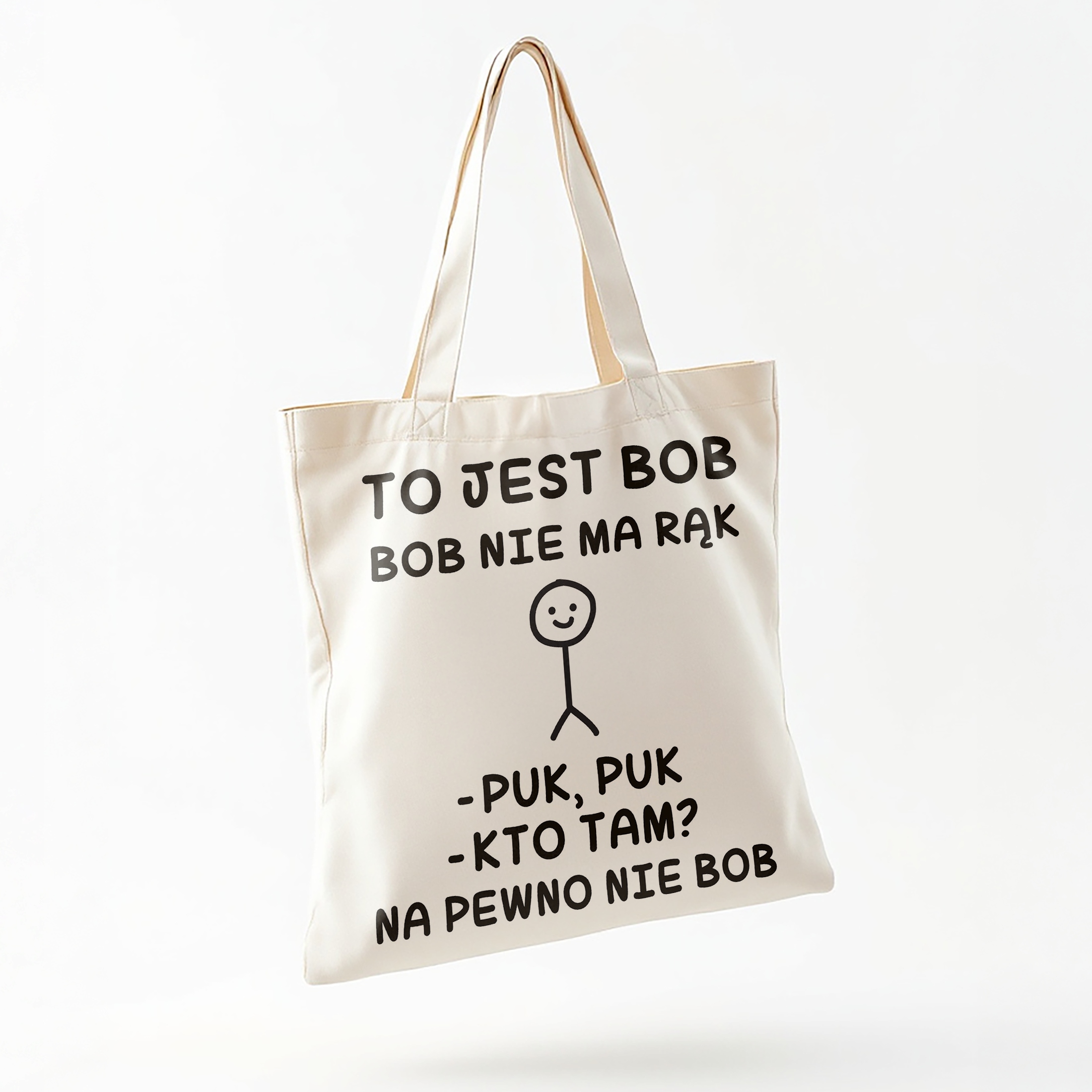 Torba bawełniana na zakupy To Jest Bob Nie Ma Rąk Zabawny Prezent