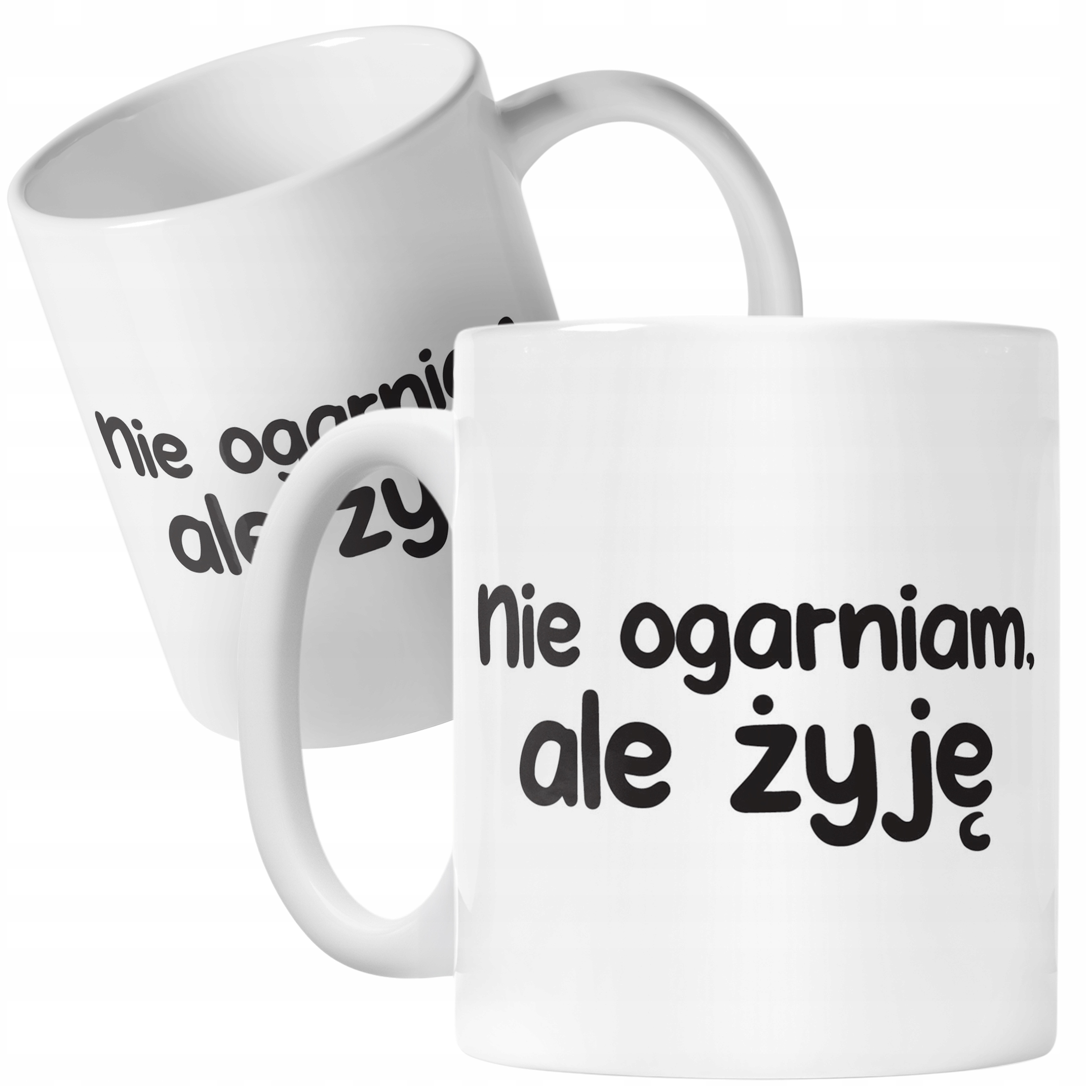 Kubek ceramiczny Nie Ogarniam Ale Żyję Śmieszny Zabawny Prezent
