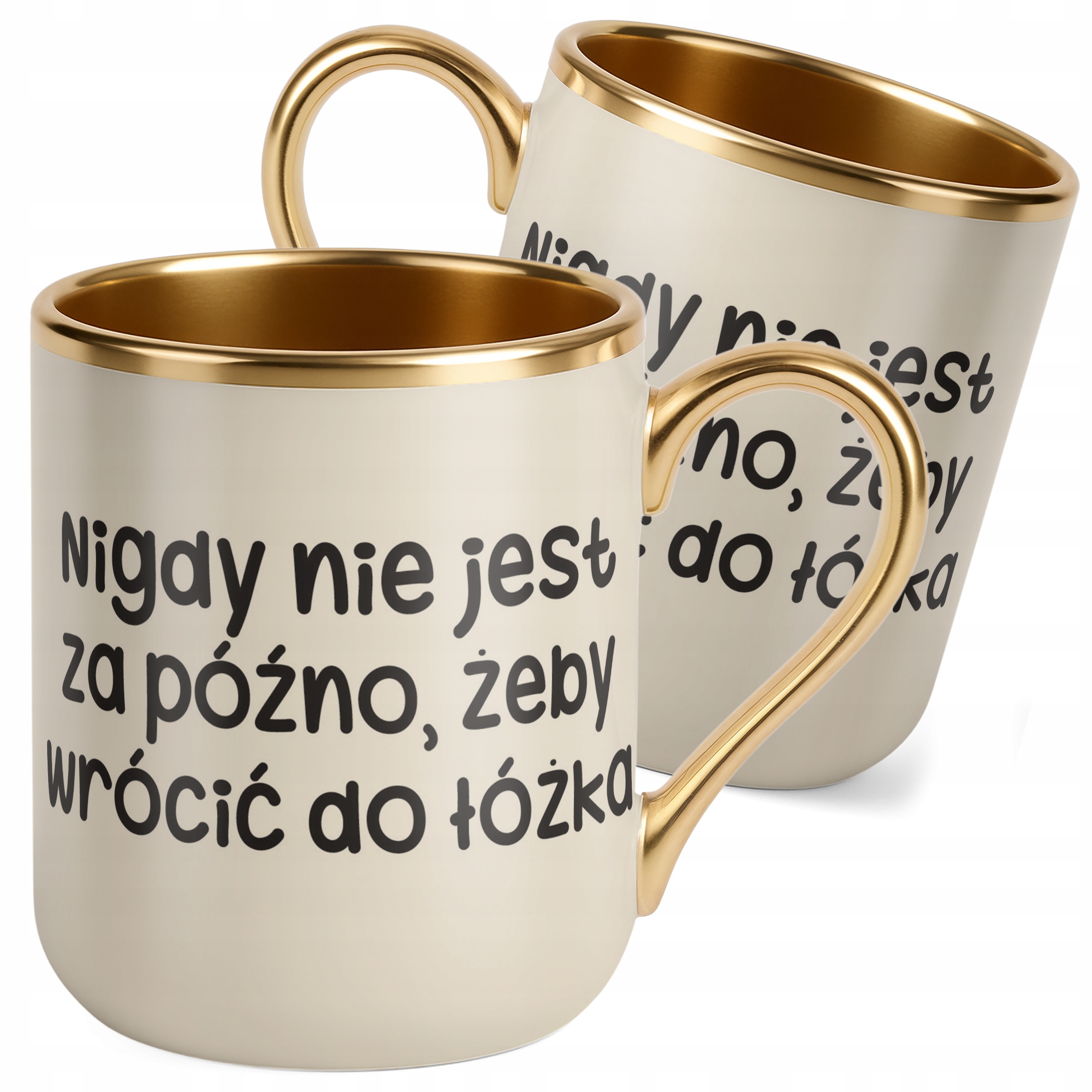 Kubek Premium Złoty Ecru Nigdy Nie Jest Za Późno Śmieszny Zabawny