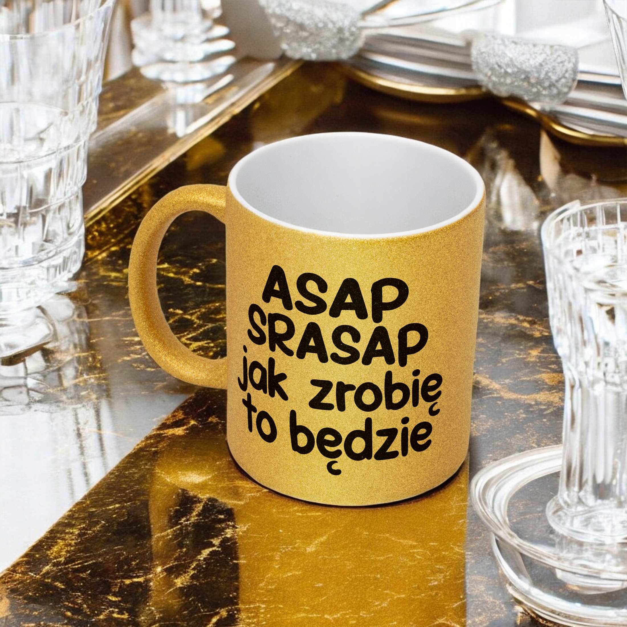 Złoty Kubek Brokatowy ASAP SPRASAP Jak Zrobię To Będzie Zabawny Prezent