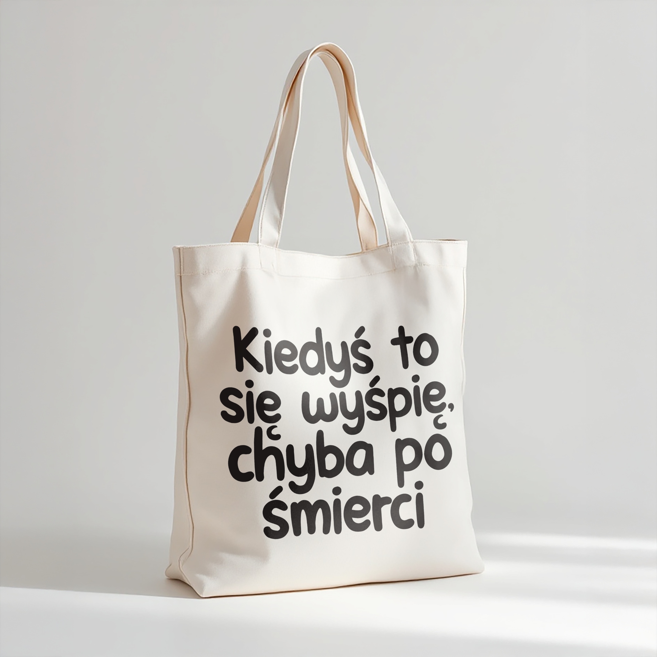 Torba bawełniana premium Kiedyś To Się Wyśpię Zabawny Prezent