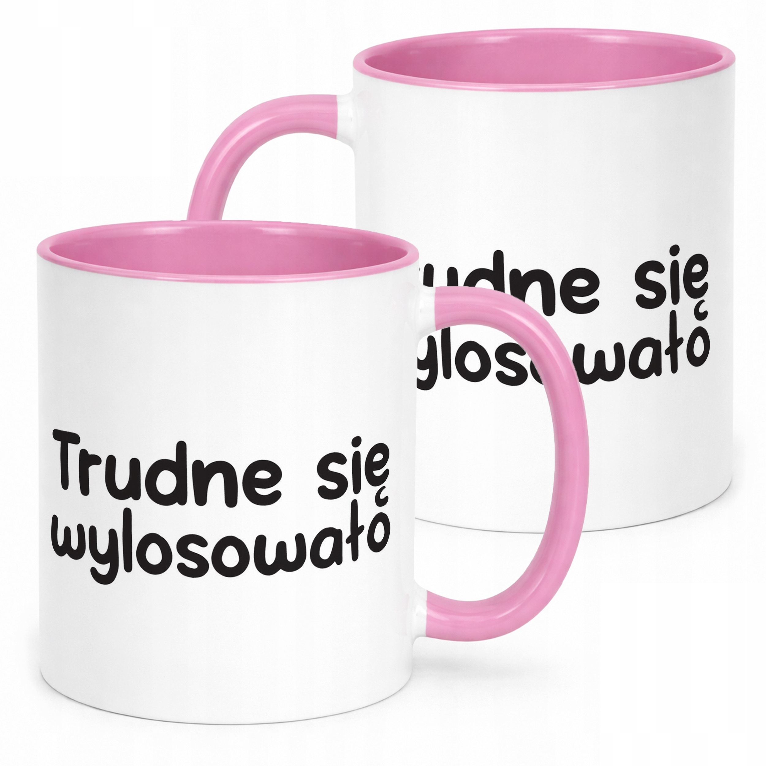 Kubek Różowy Trudne Się Wylosowało Śmieszny Zabawny Prezent