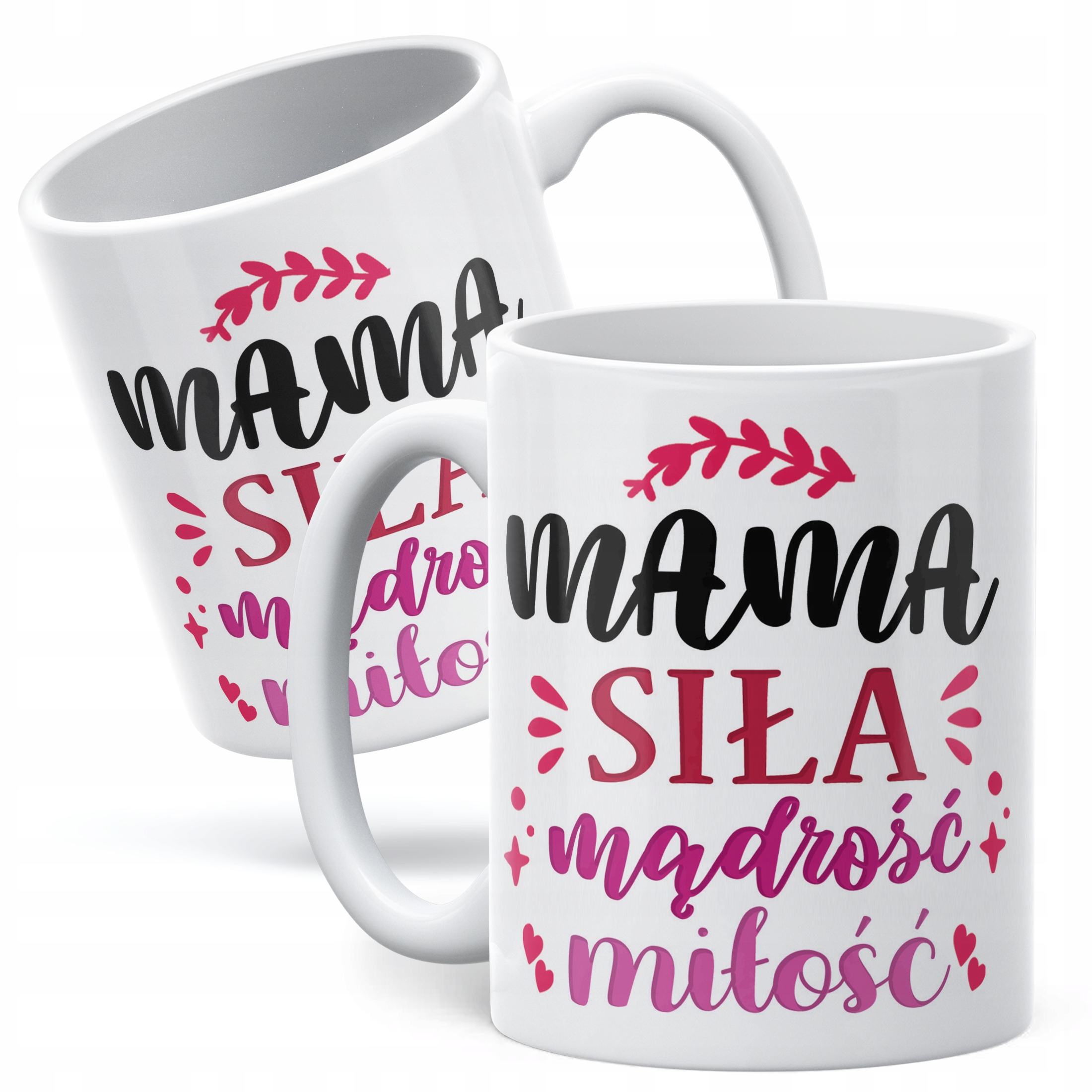Kubek ceramiczny Dzień Matki Dla Mamy Prezent Siła Mądrość Miłość Mama