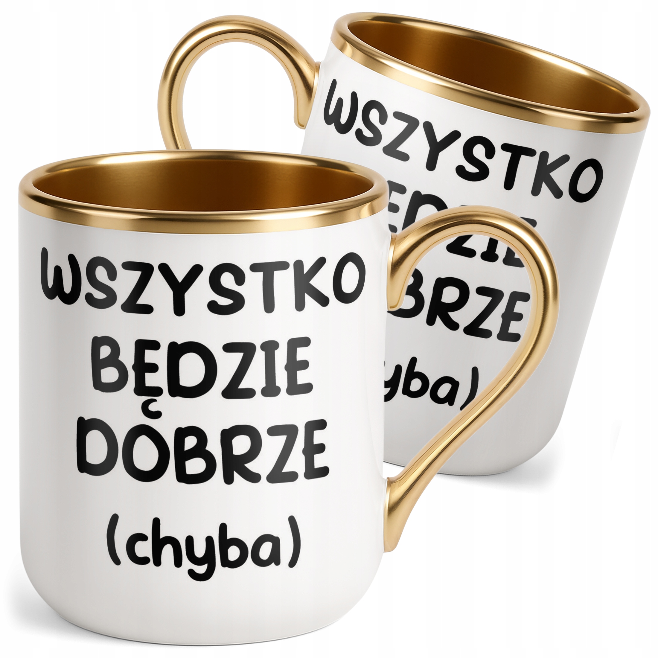 Kubek Premium Złoty Wszystko Będzie Dobrze Śmieszny Zabawny Prezent