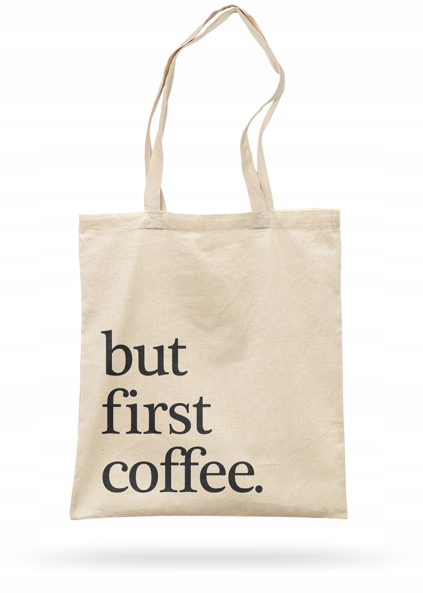 Torba bawełniana na zakupy BUT FIRST COFFEE Kawa Dla Miłośników Kawy
