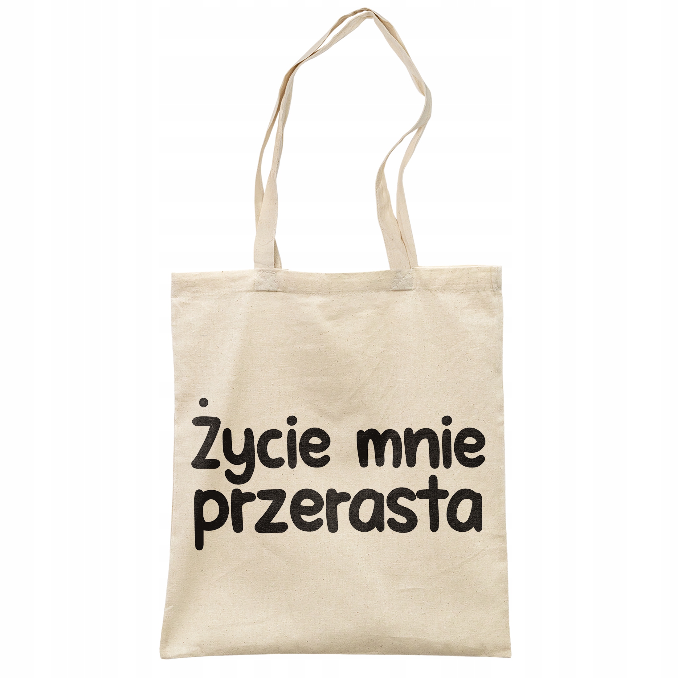 Torba bawełniana na zakupy Życie Mnie Przerasta Zabawny Prezent