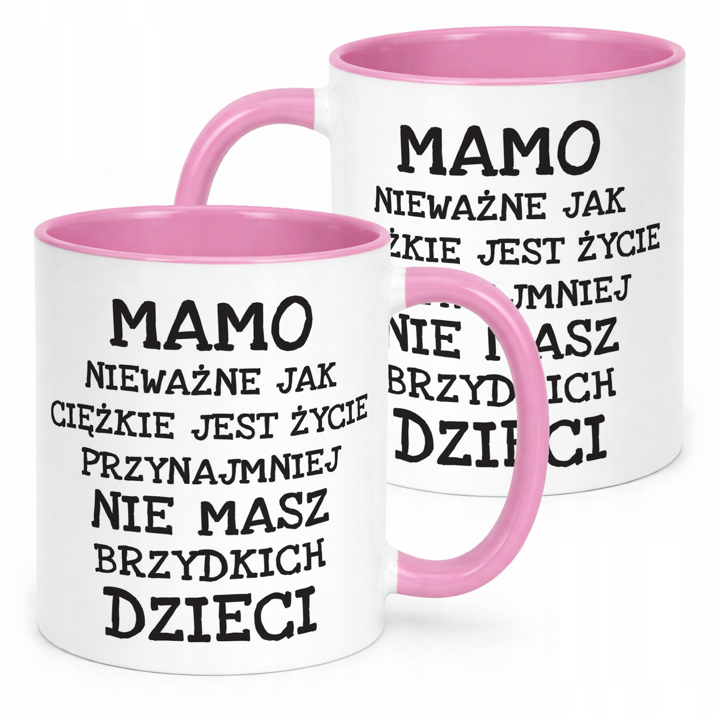 Kubek Różowy Dzień Matki Mamo Nieważne Jak Prezent Dla Mamy