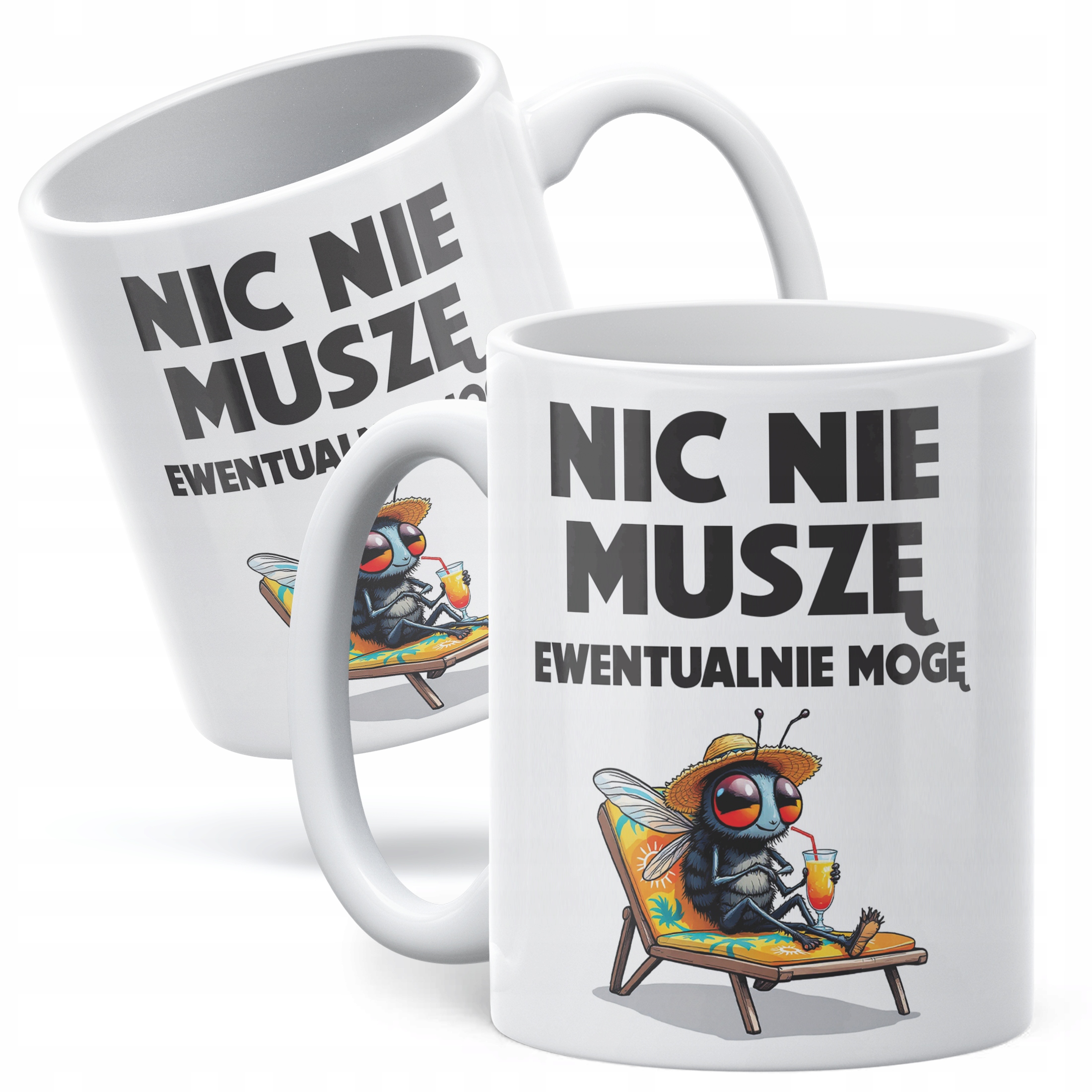 Kubek ceramiczny Nic Nie Muszę Zabawny Prezent Upominek