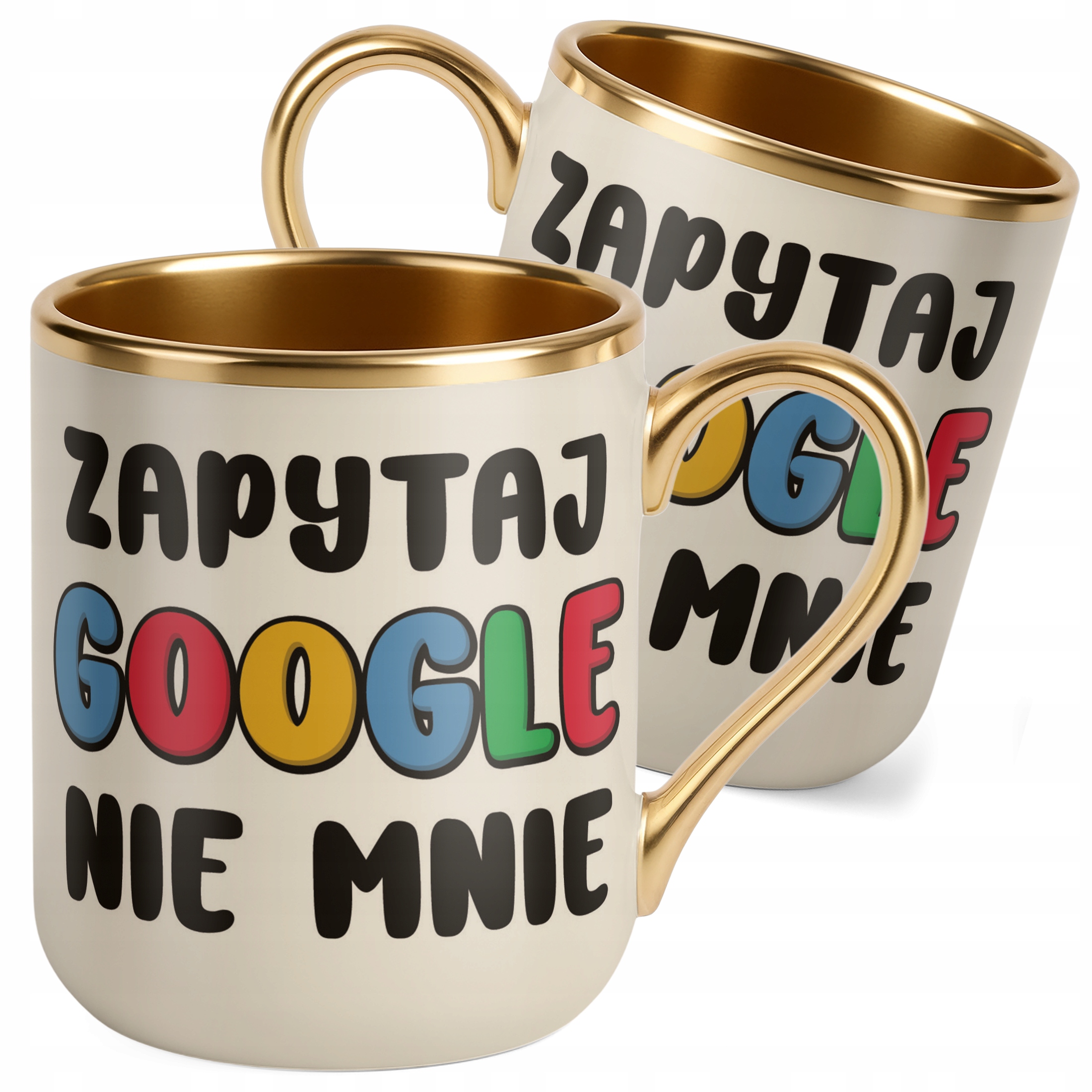 Kubek Premium Złoty Ecru Zapytaj Google Nie Mnie Śmieszny Zabawny
