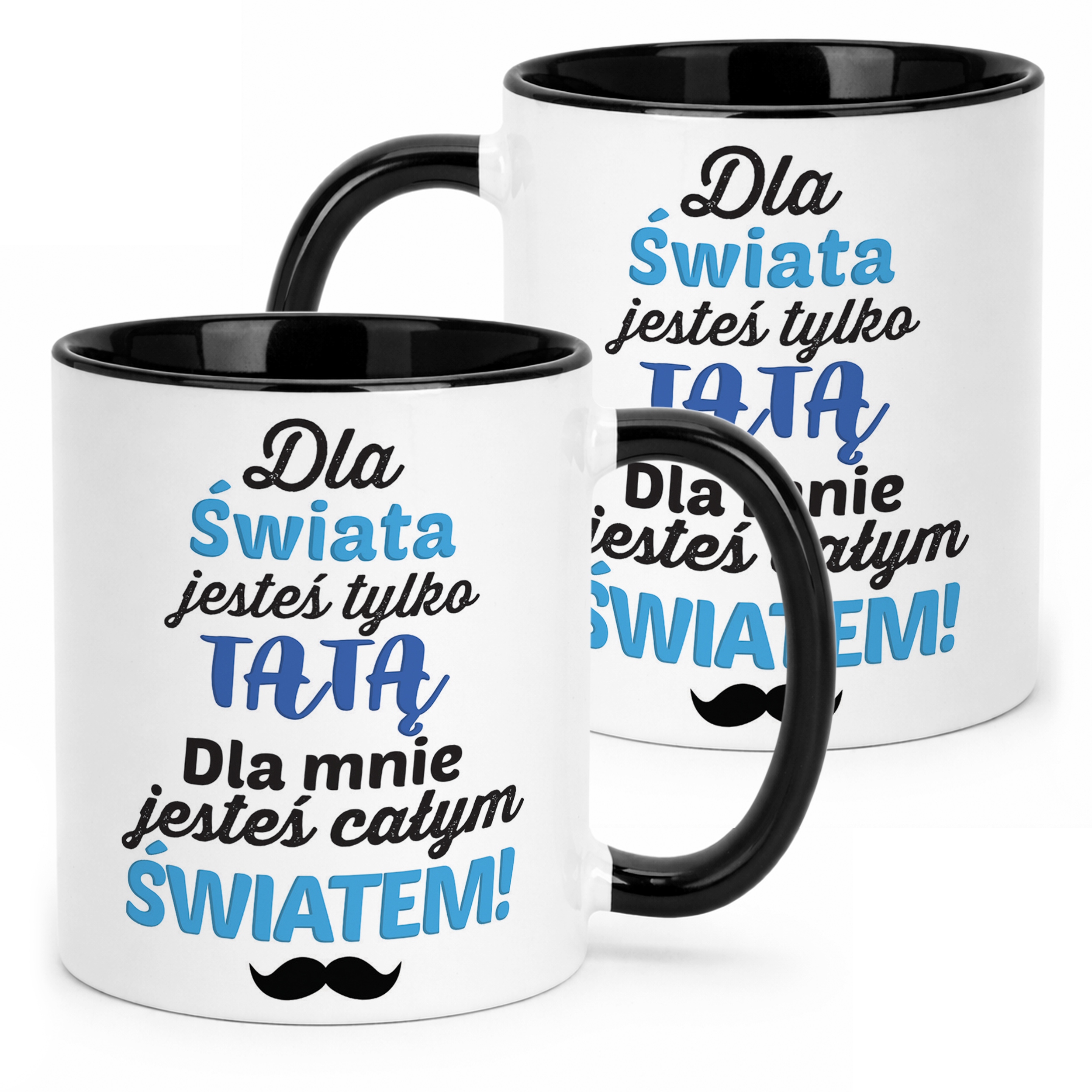 Kubek Czarny Dzień Ojca Dla Taty Dla Mnie Jesteś Całym Światem