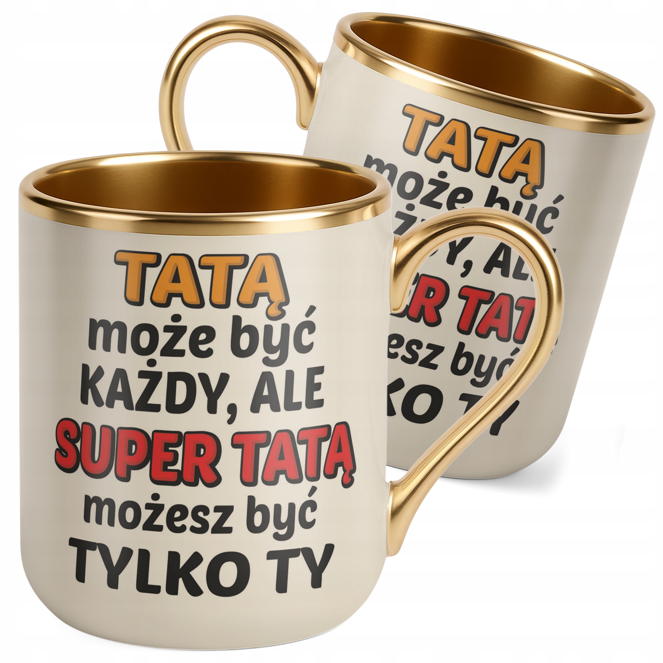 Kubek Premium Złoty Ecru Dzień Ojca Dla Taty Tatą Może Być Każdy Prezent