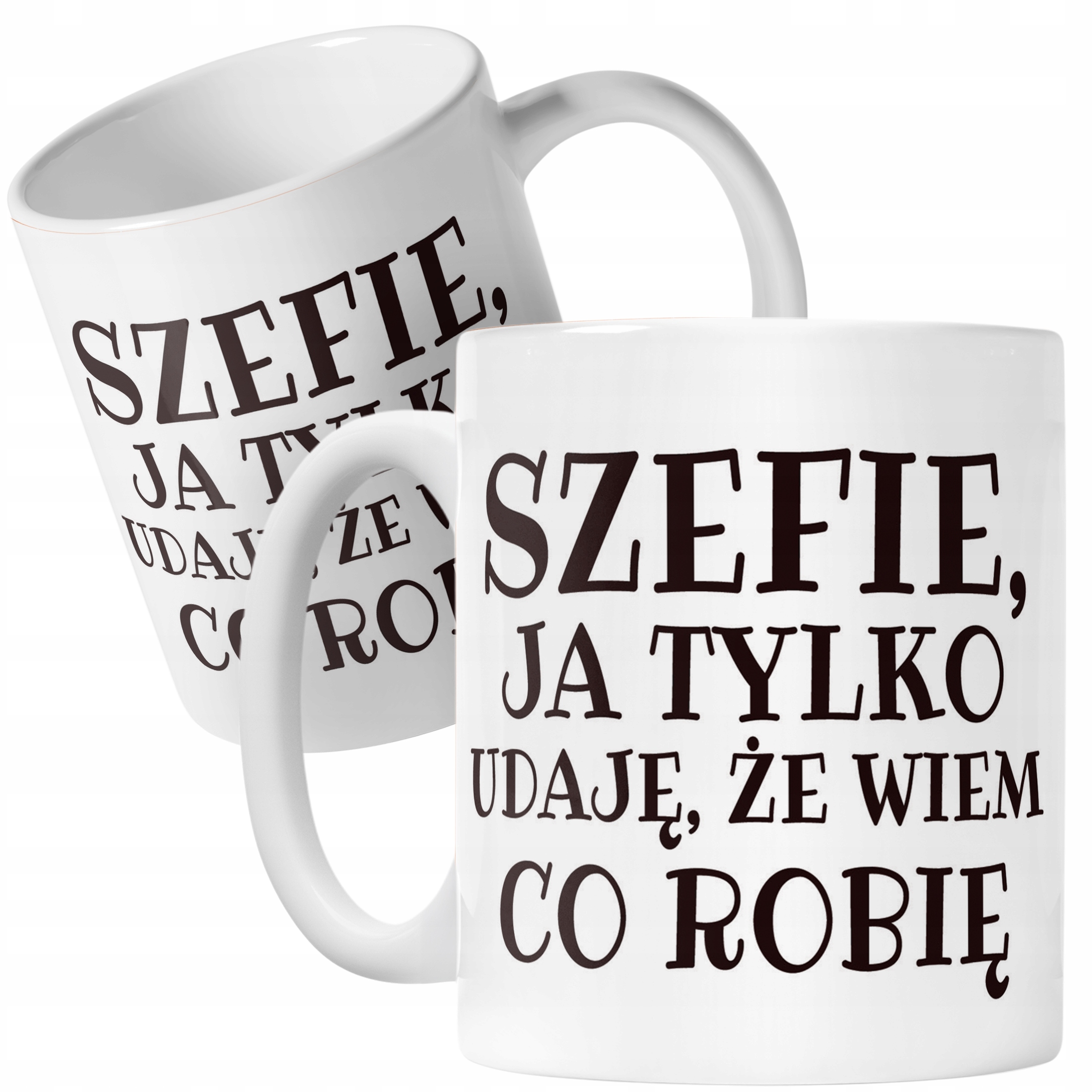 Kubek ceramiczny Szefie Ja Tylko Udaję Śmieszny Zabawny Prezent