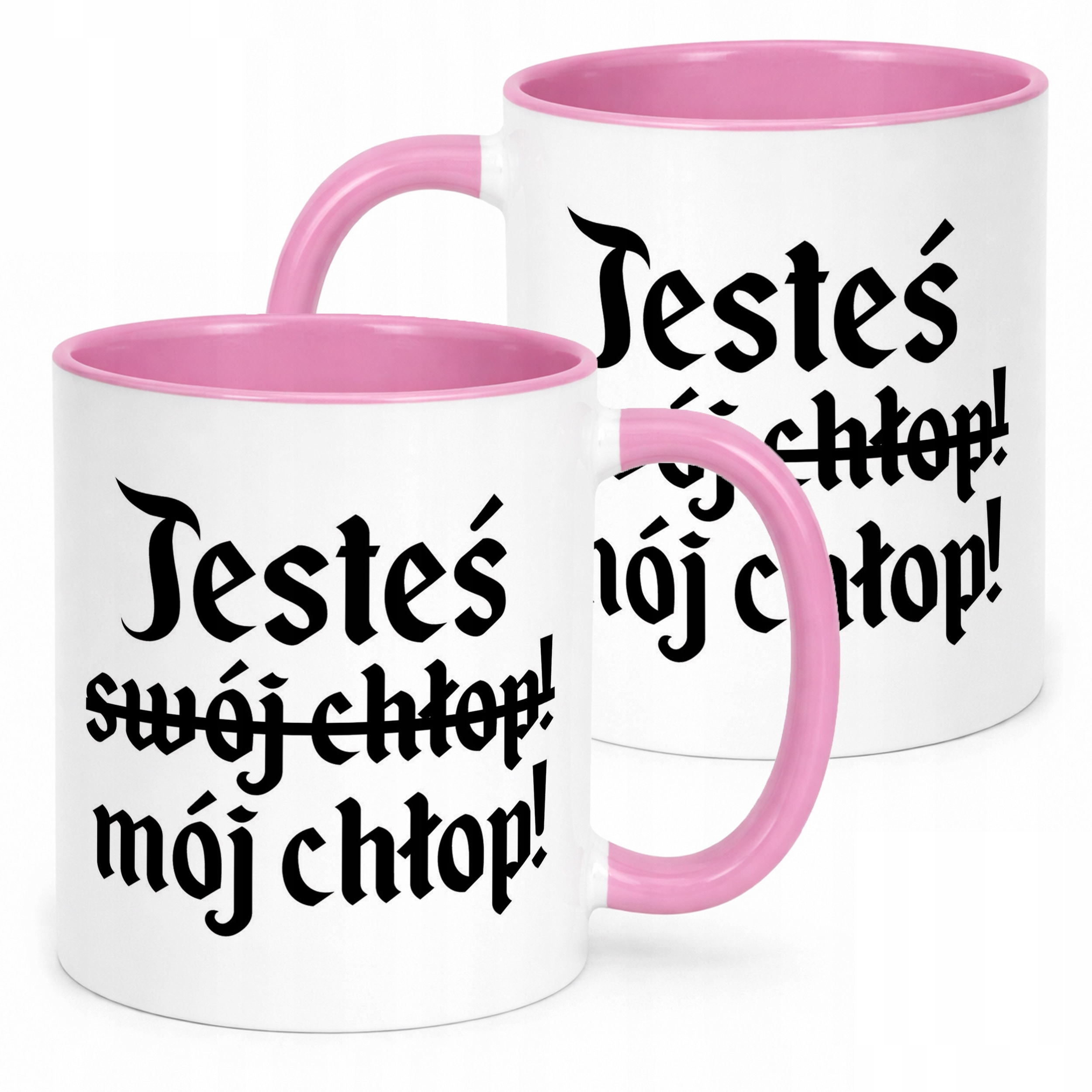 Kubek Różowy 1670 Jesteś Swój Chłop Mój Chłop Jan Paweł Prezent
