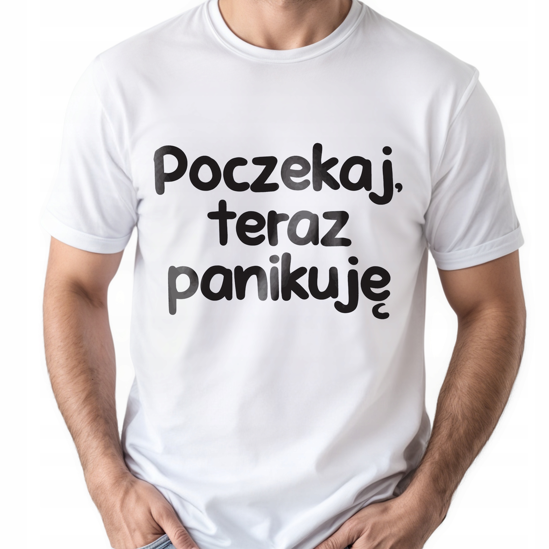 Koszulka biała męska Poczekaj Teraz Panikuję Zabawny Prezent